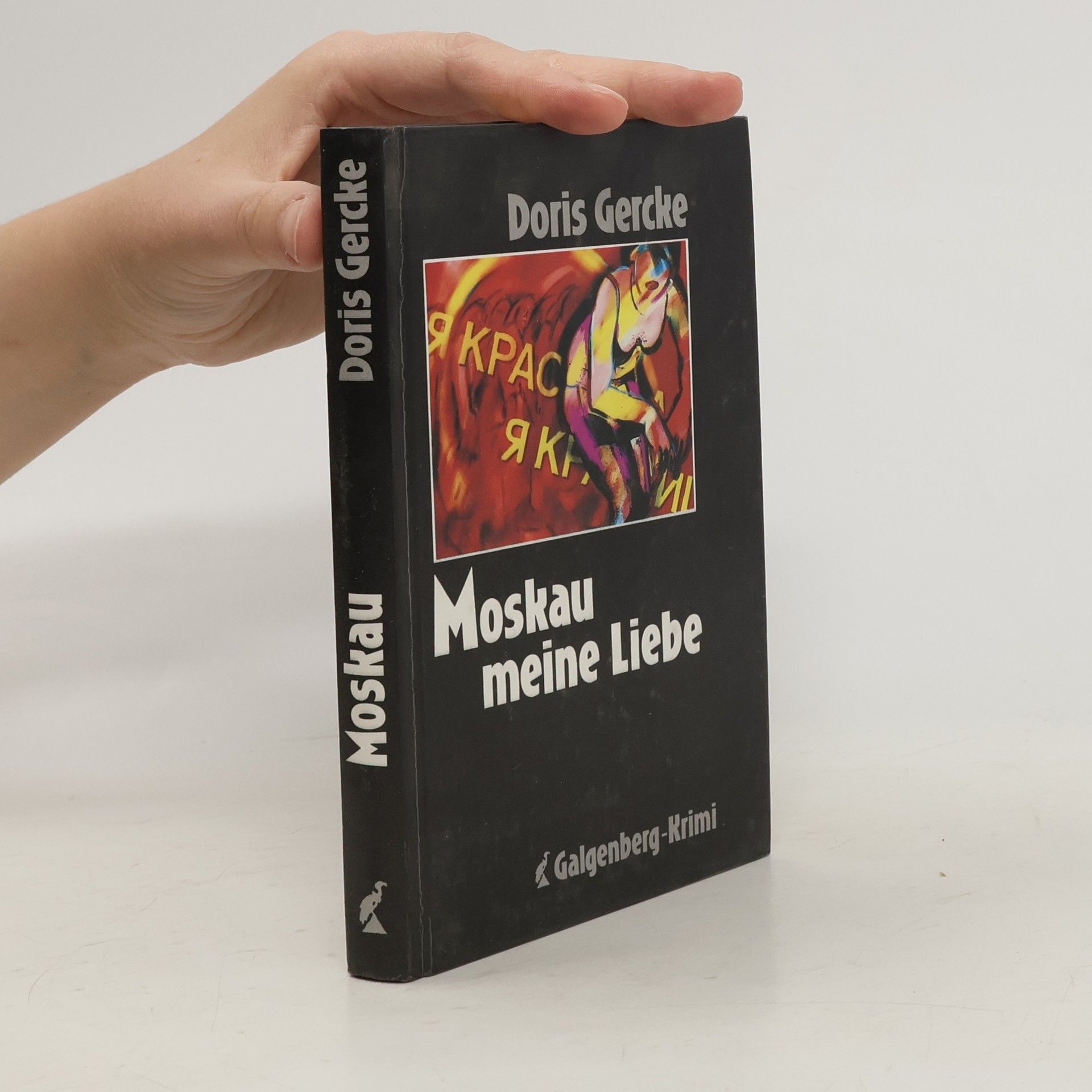 Doris Gercke Moskau, meine Liebe