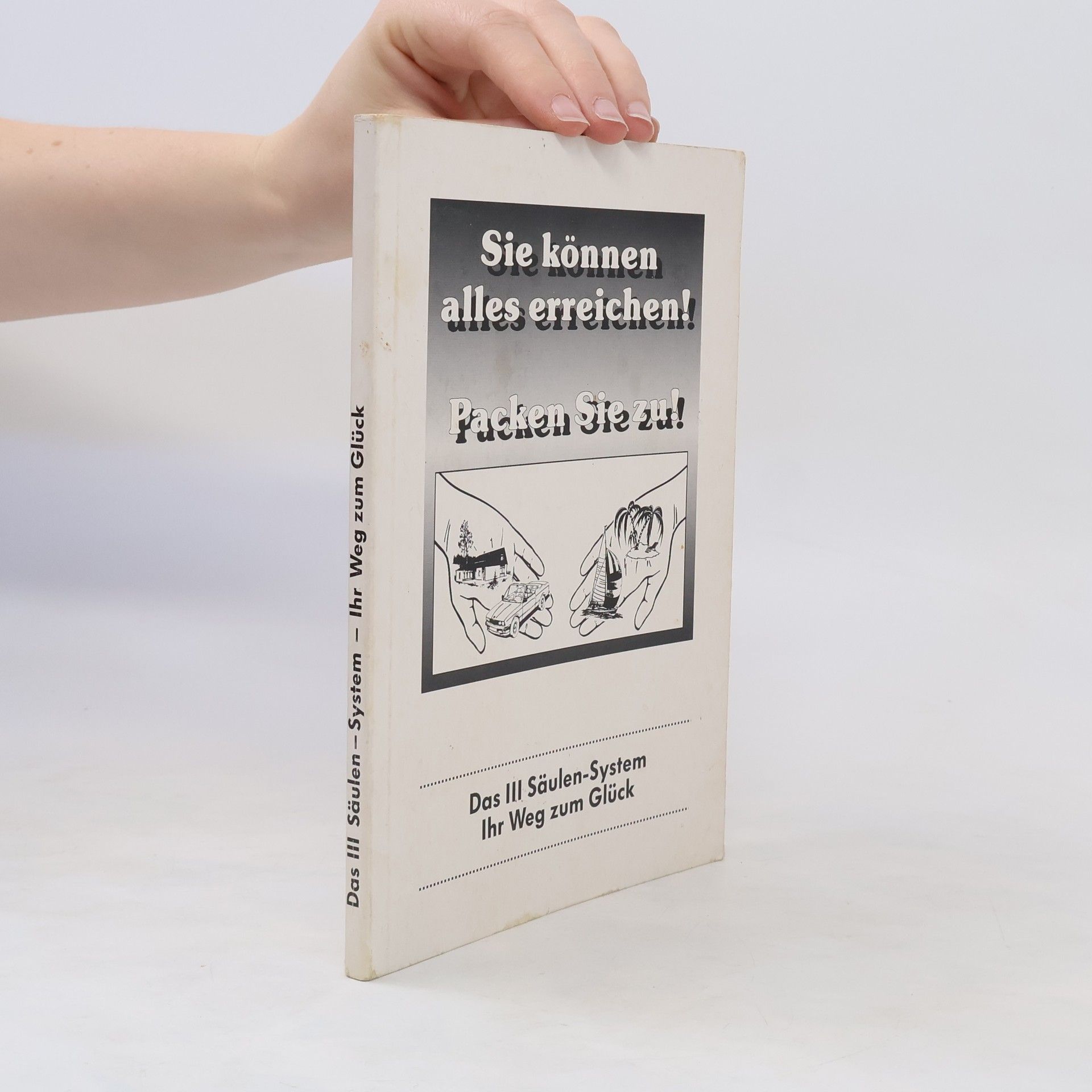 Autores varios Das III Säulen-System. Ihr Weg zum Glück