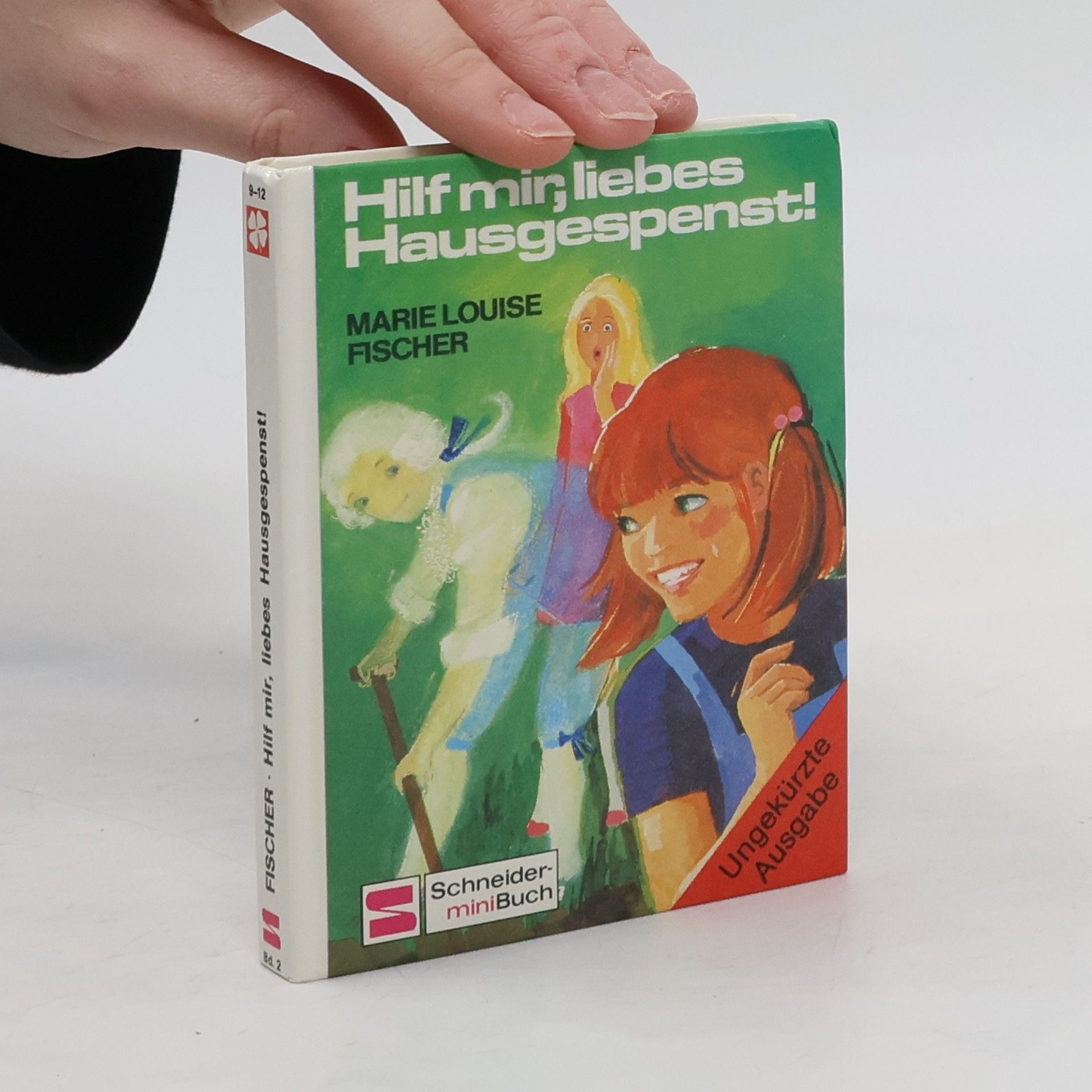 Marie Louise Fischer Hilf mir, liebes Hausgespenst!