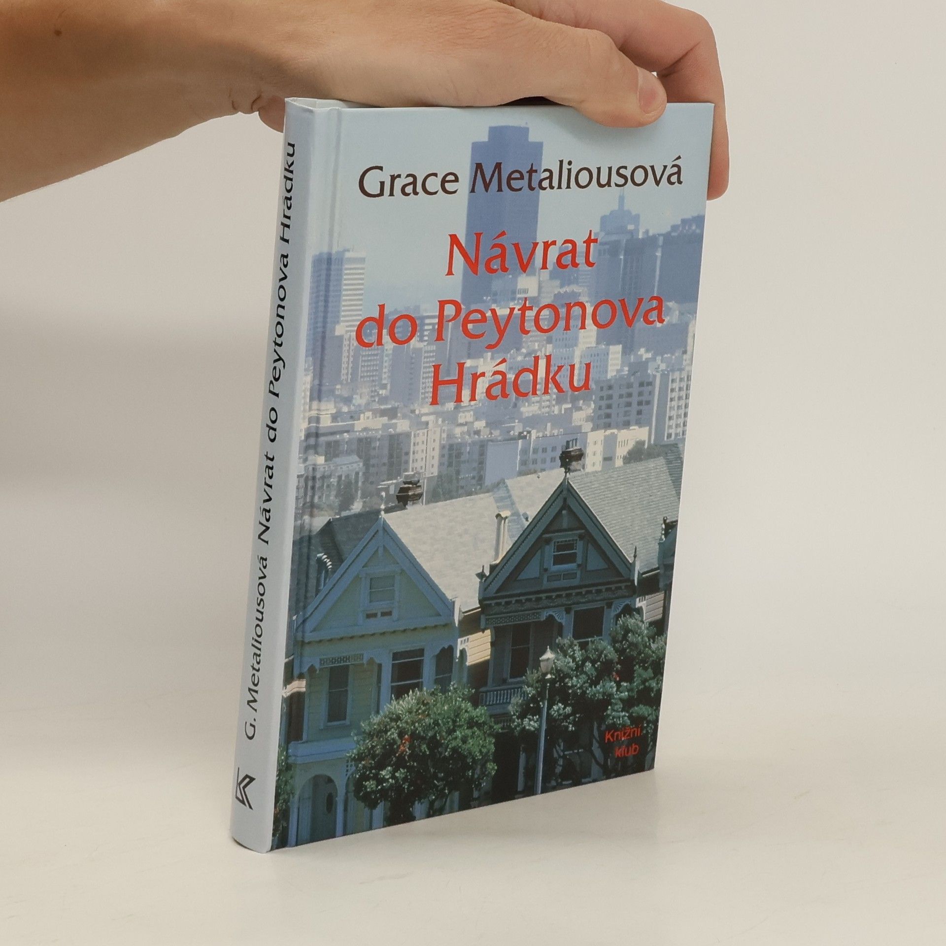 Grace Metalious Návrat do Peytonova Hrádku