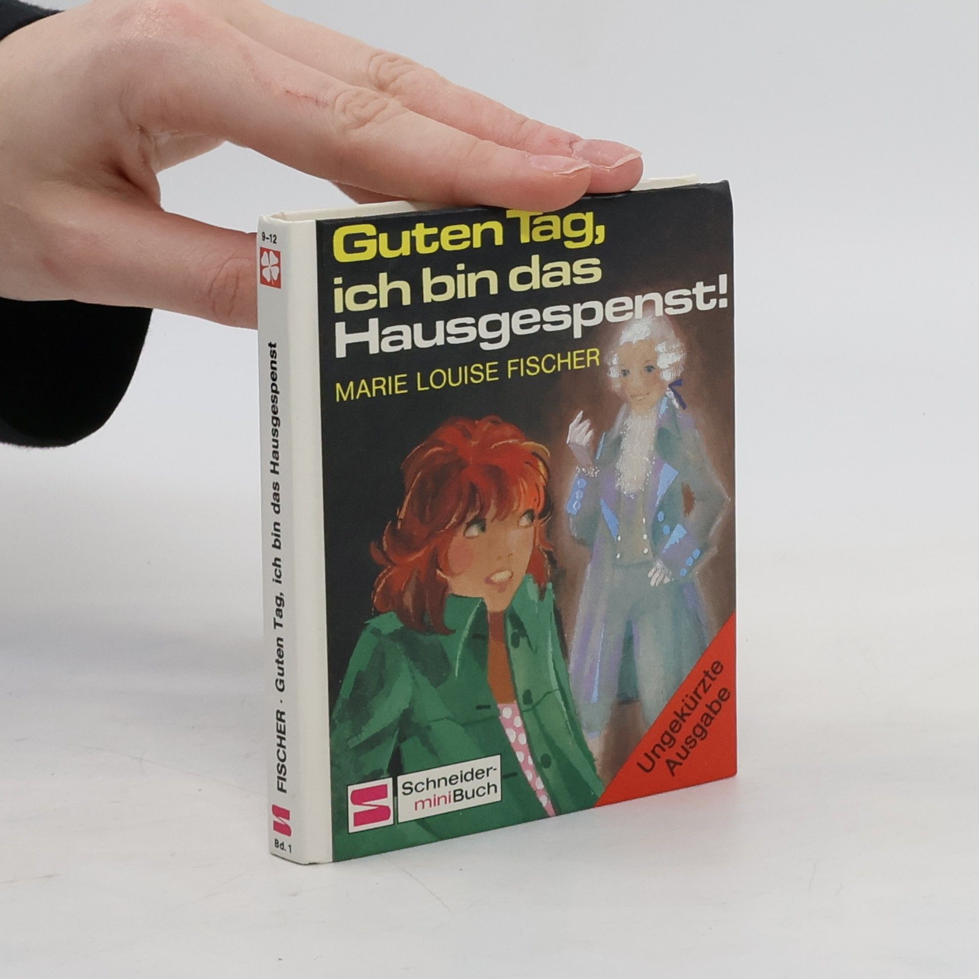Marie Louise Fischer Guten Tag, ich bin das Hausgespenst!