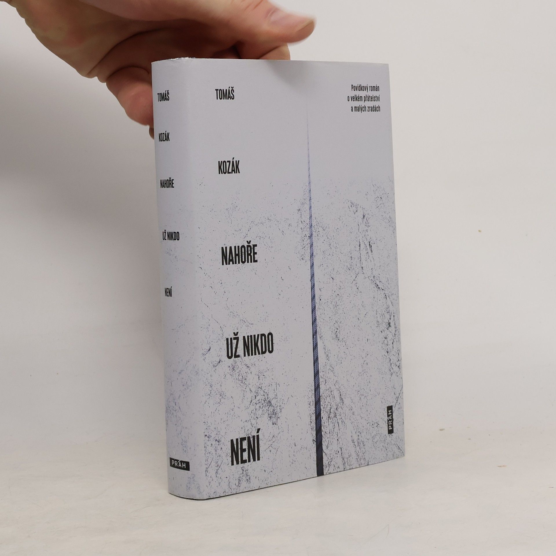 Tomáš Kozák Nahoře už nikdo není