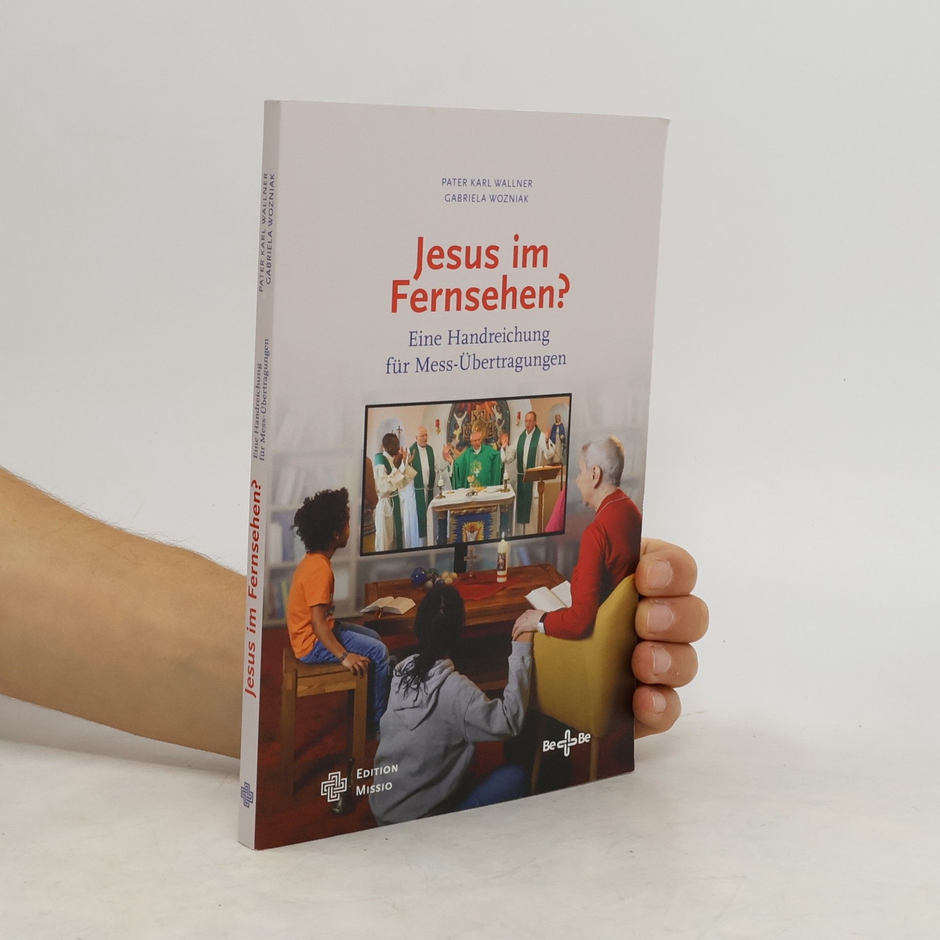 Karl Josef Wallner Jesus im Fernsehen?