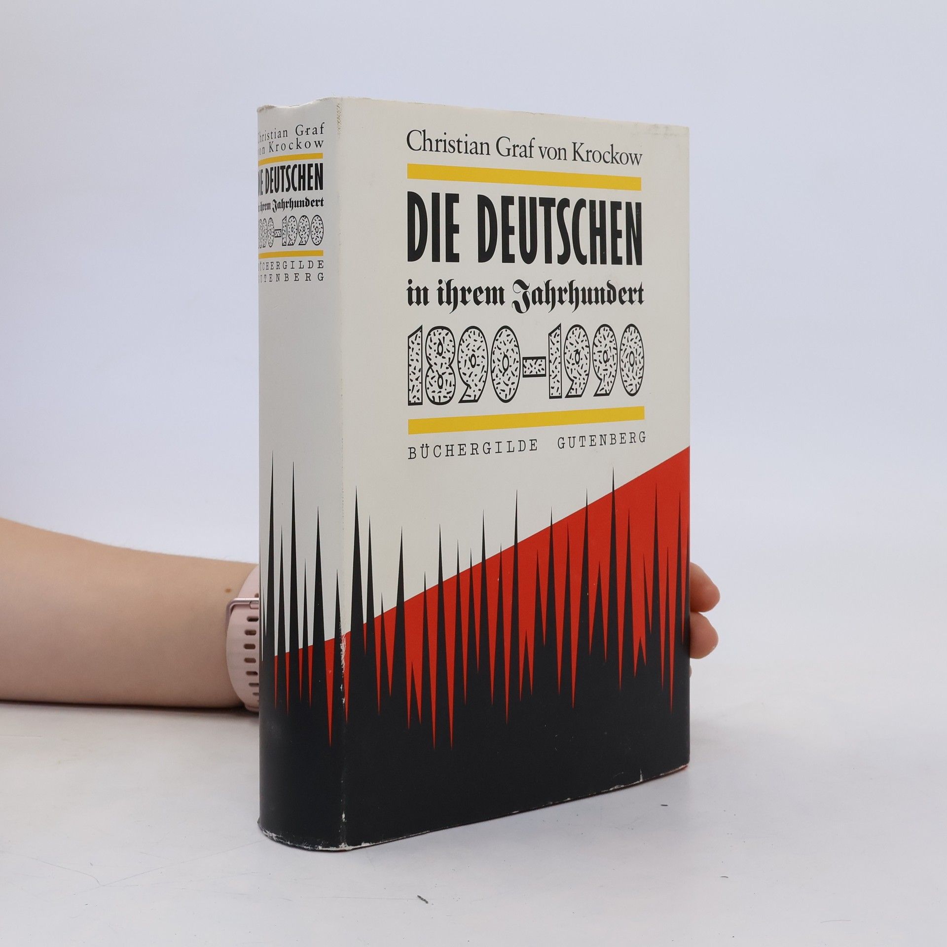 Christian Graf von Krockow Die Deutschen in ihrem Jahrhundert