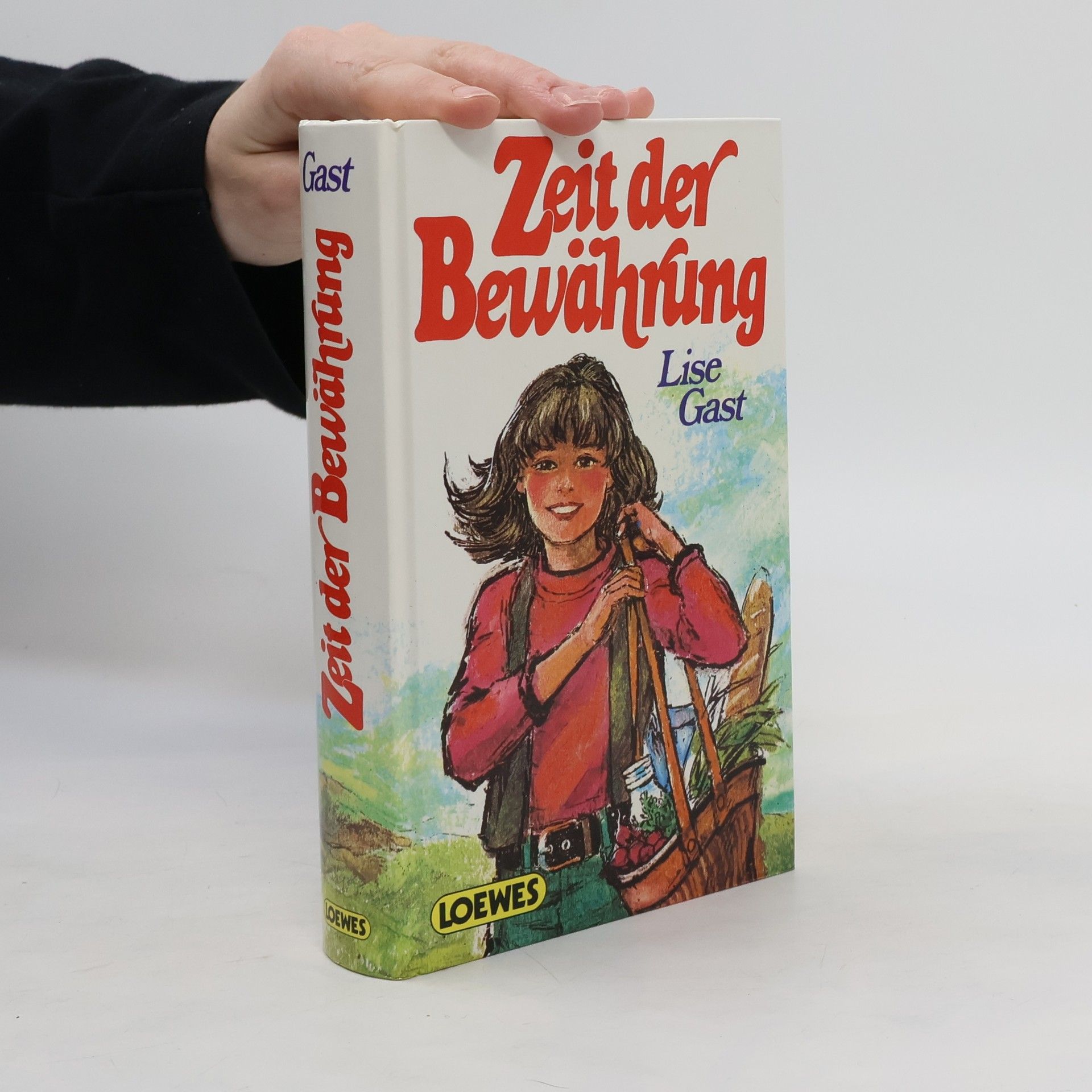 Lise Gast Zeit der Bewährung
