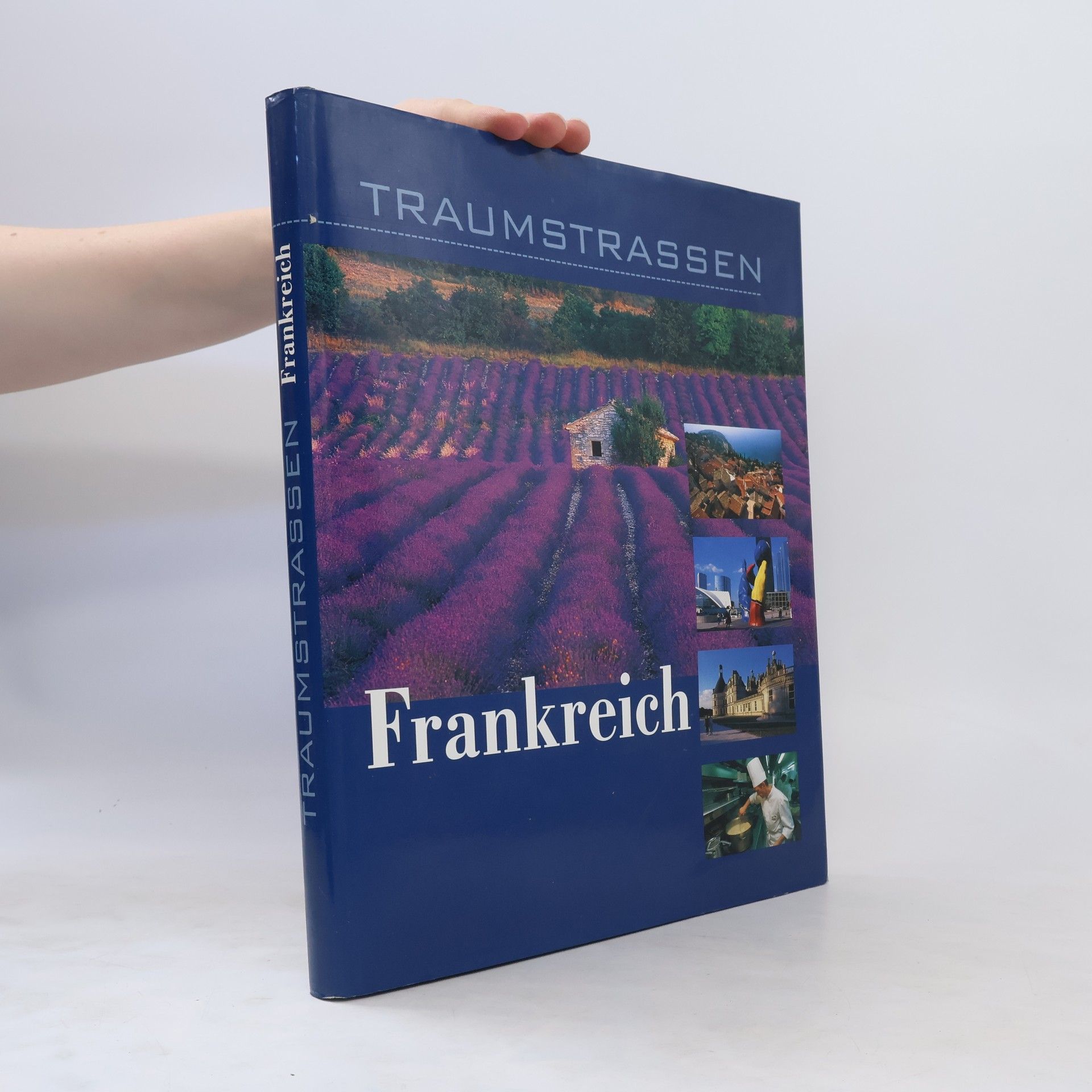 Hans Günther Meurer Traumstrassen Frankreich