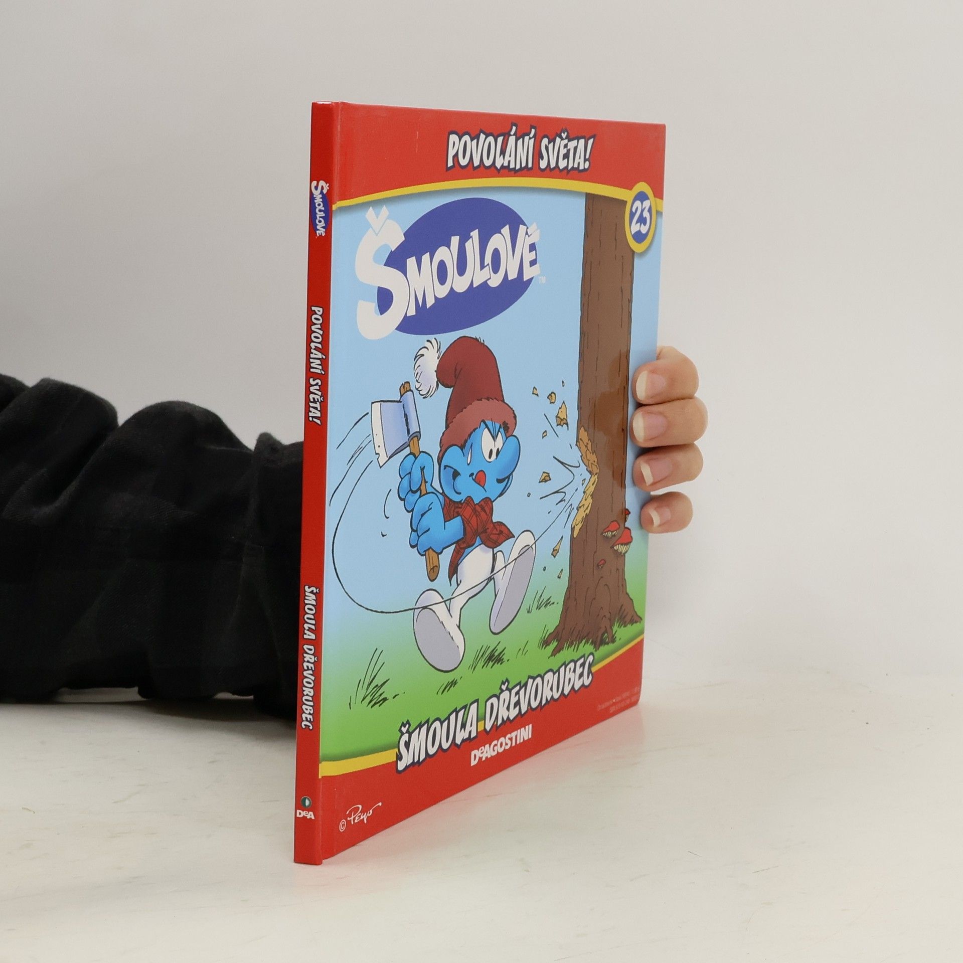 Iva Kořístková Povolání světa! Šmoula dřevorubec