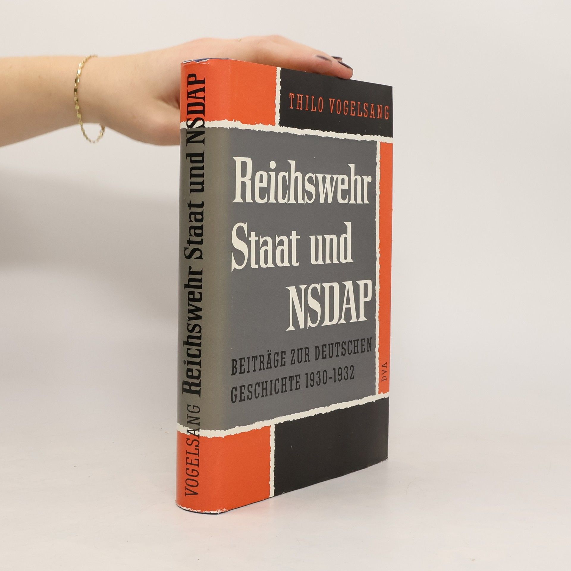 Thilo Vogelsang Reichswehr, Staat und NSDAP