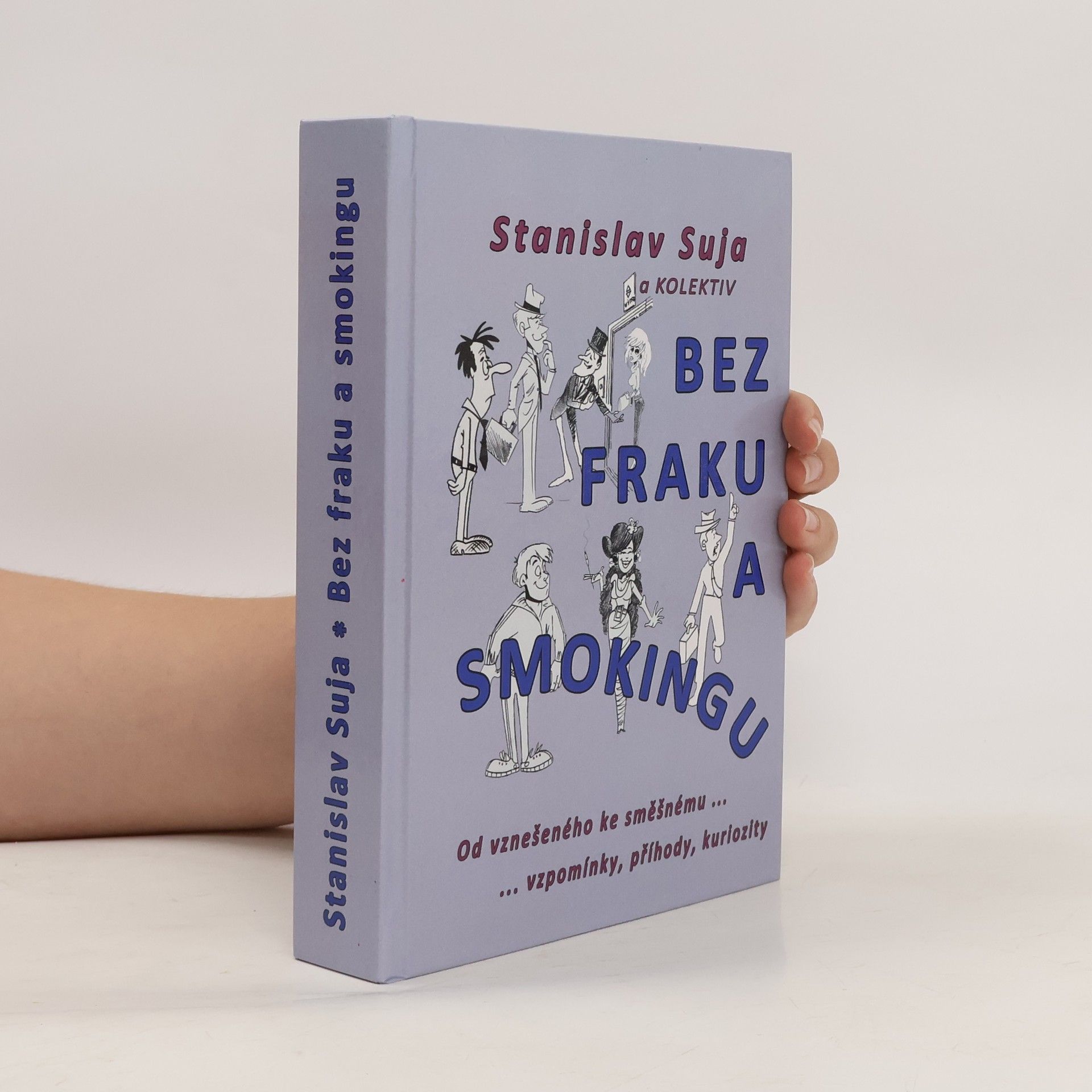 Stanislav Suja Bez fraku a smokingu