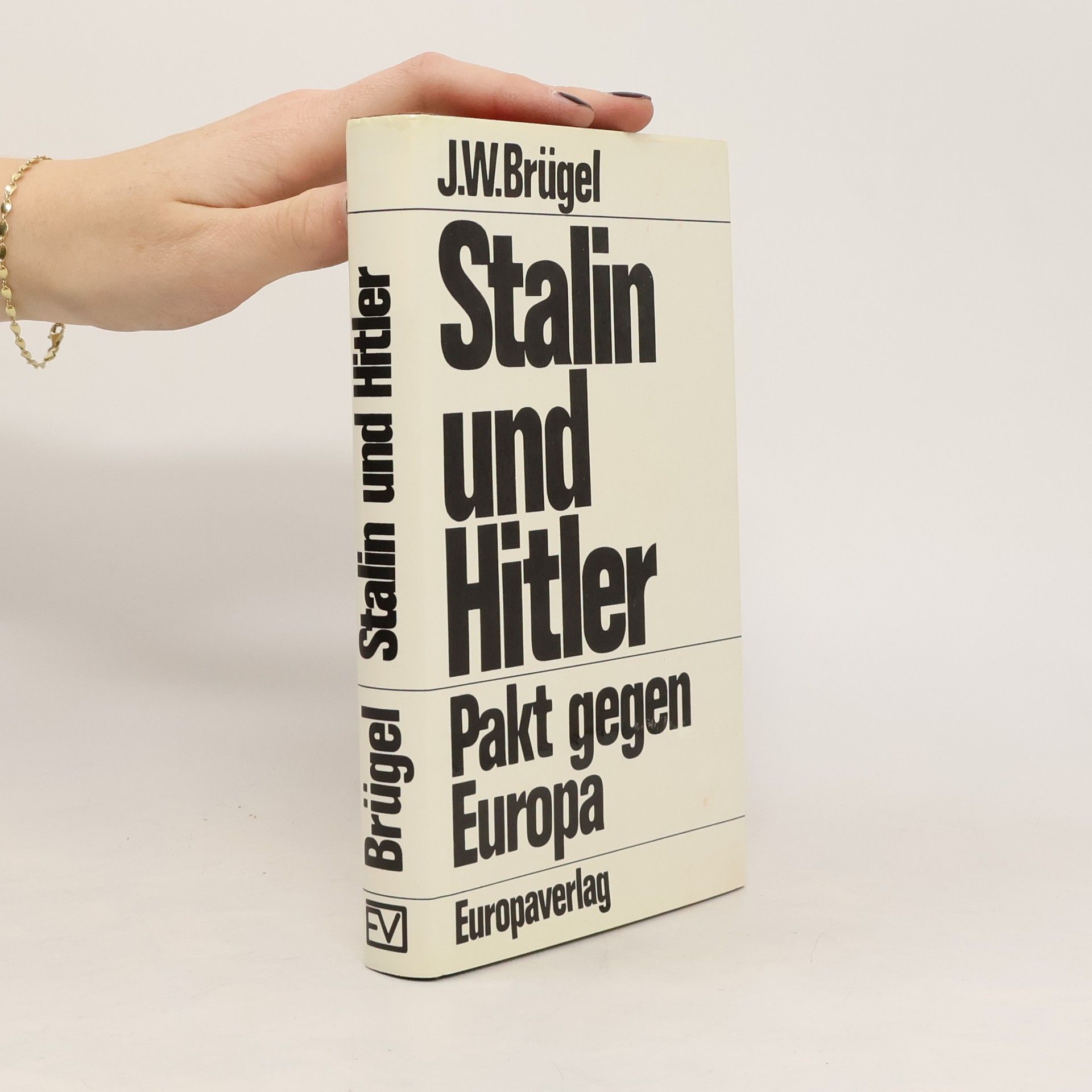Johann Wolfgang Brügel Stalin und Hitler