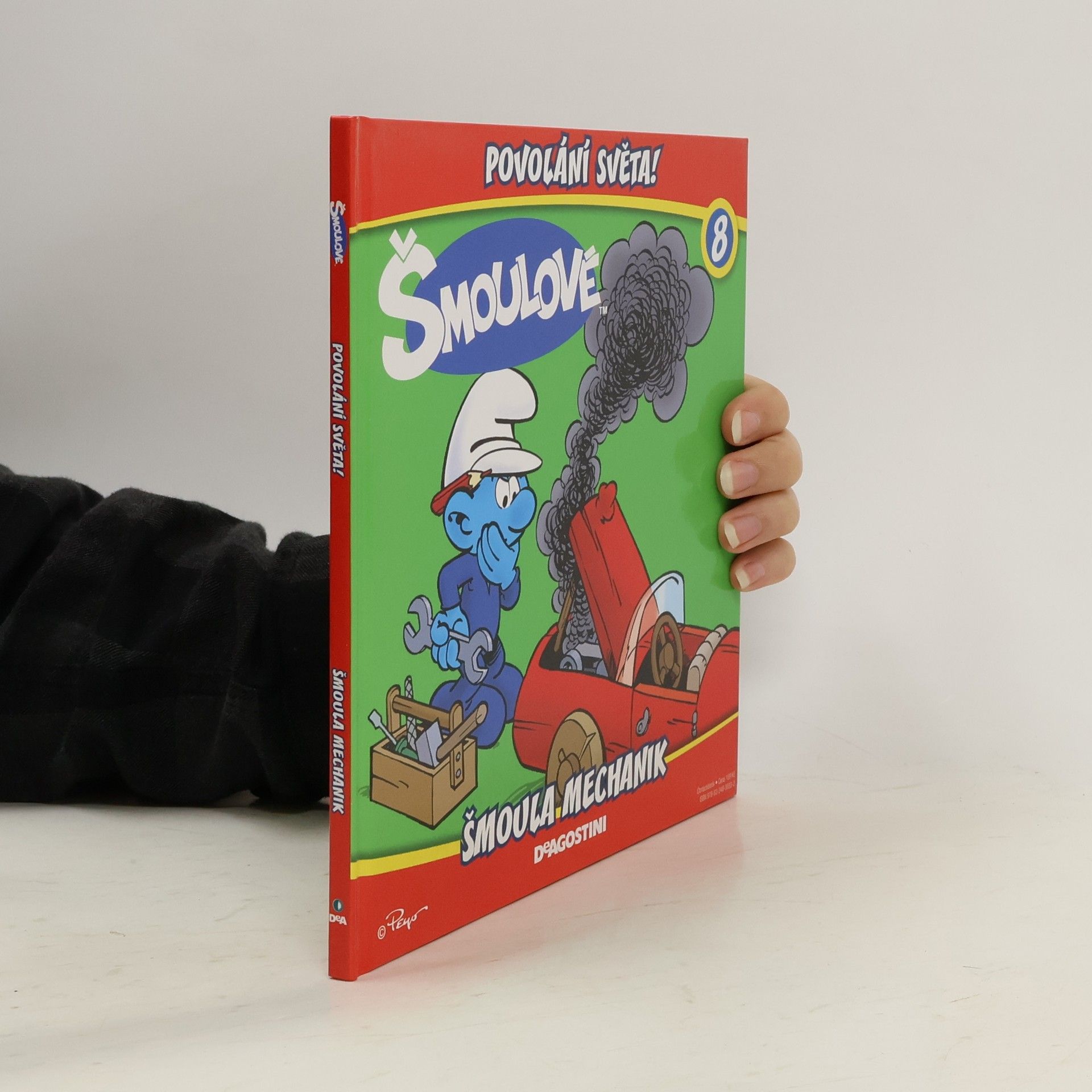 Iva Kořístková Šmoulové 8. Povolání světa! Šmoula mechanik