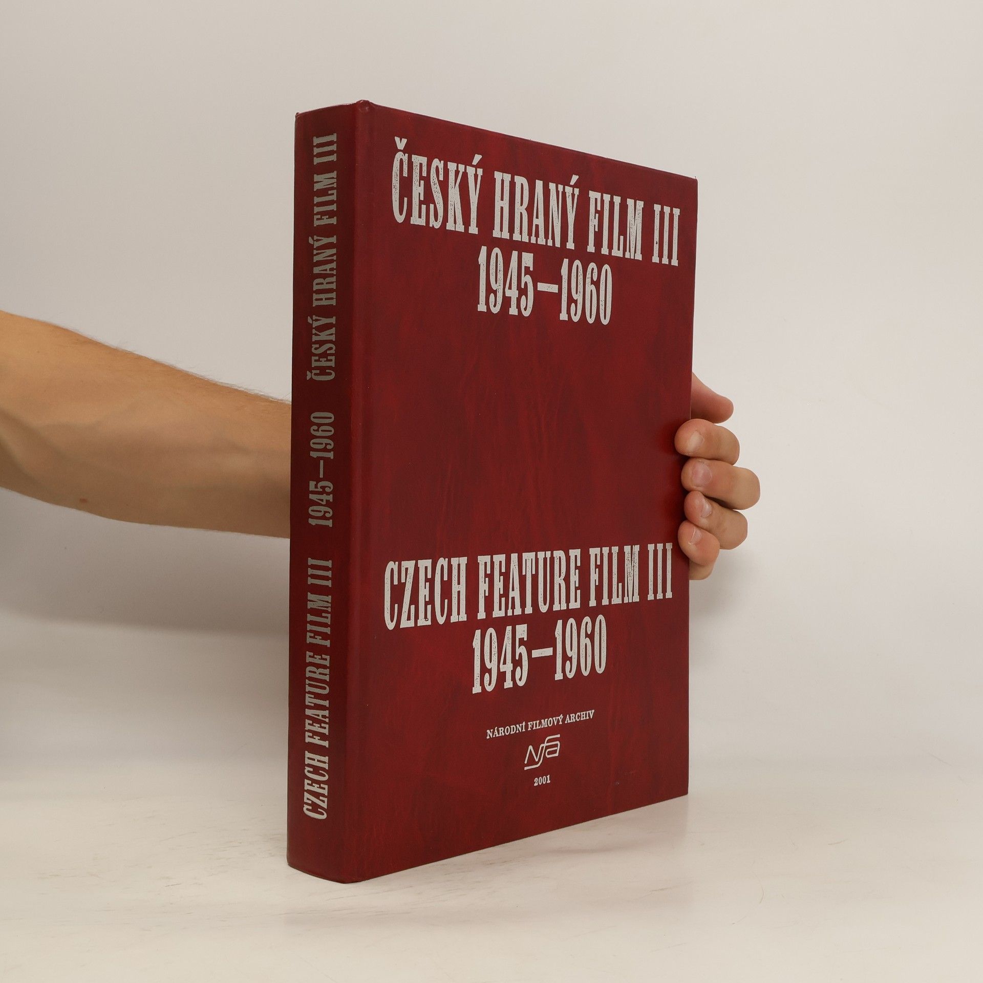 Vladimír Opěla Český hraný film / Czech feature film. III, 1945-1960