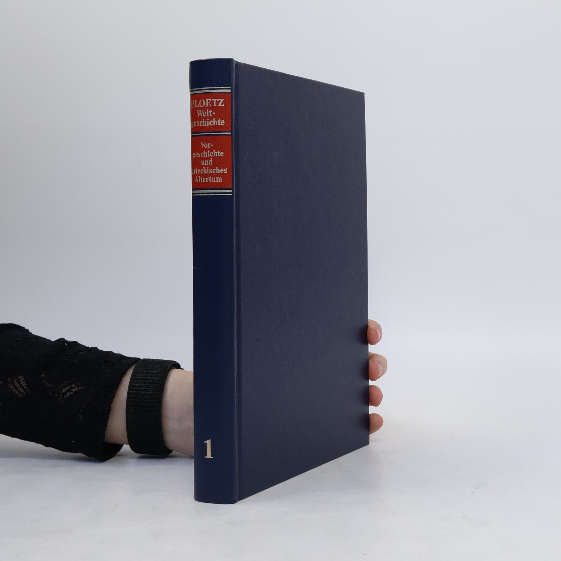 Kolektív autorov Ploetz Weltgeschichte 1