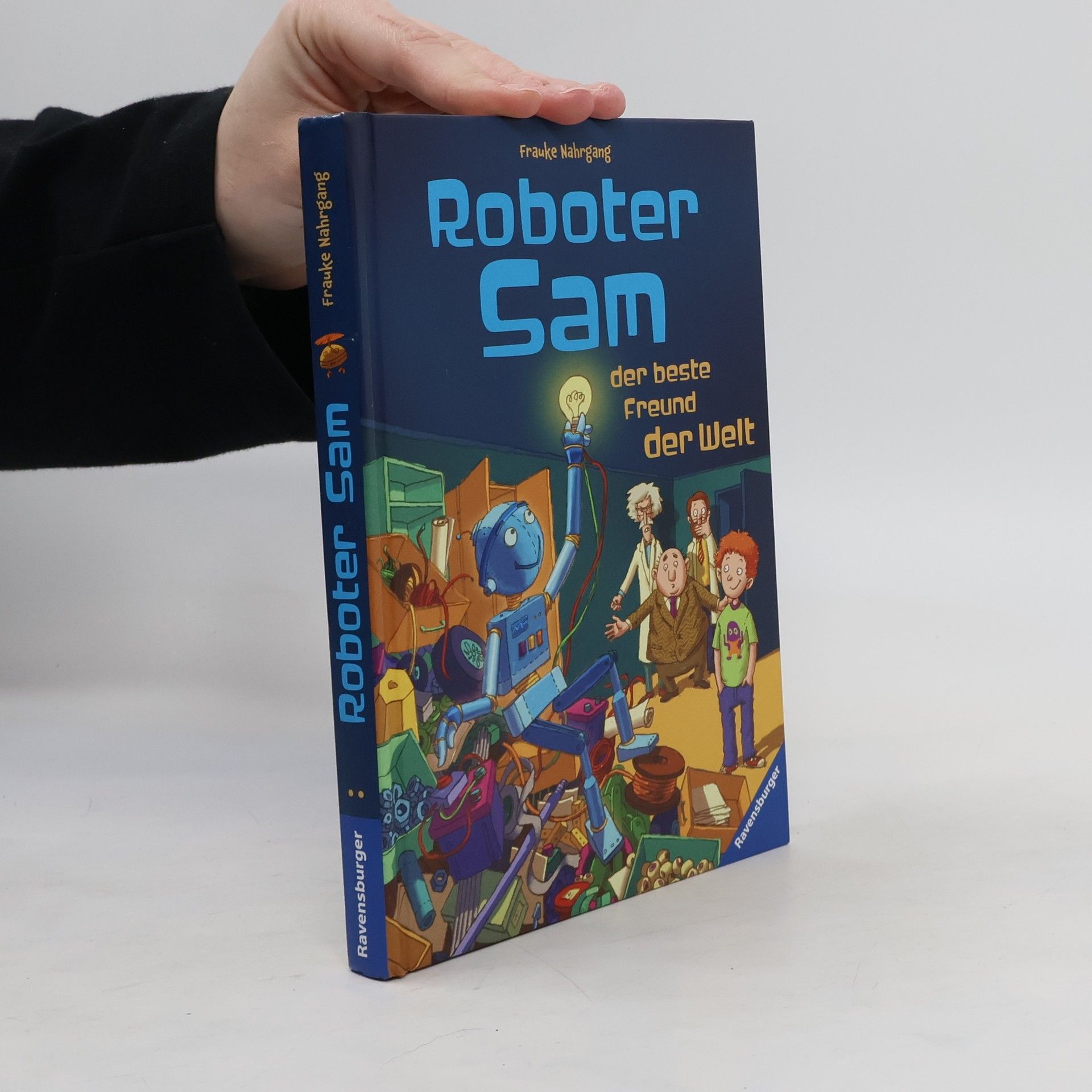 Frauke Nahrgang Roboter Sam, der beste Freund der Welt