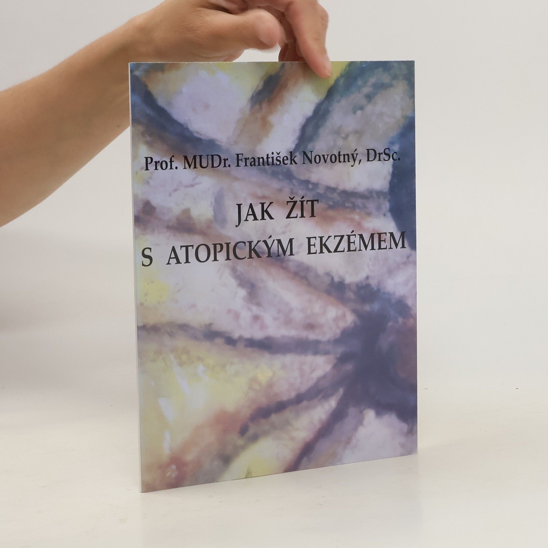 František Novotný Jak žít s atopickým ekzémem