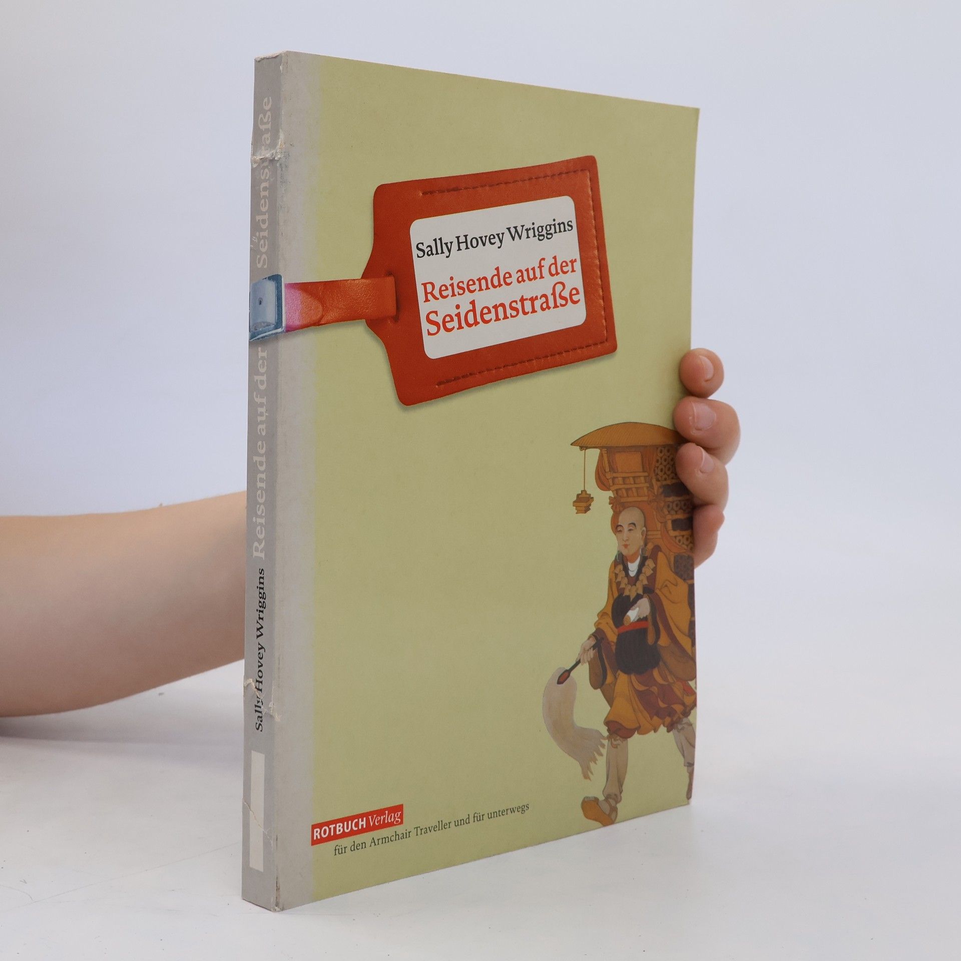 Sally Hovey Wriggins Reisende auf der Seidenstraße
