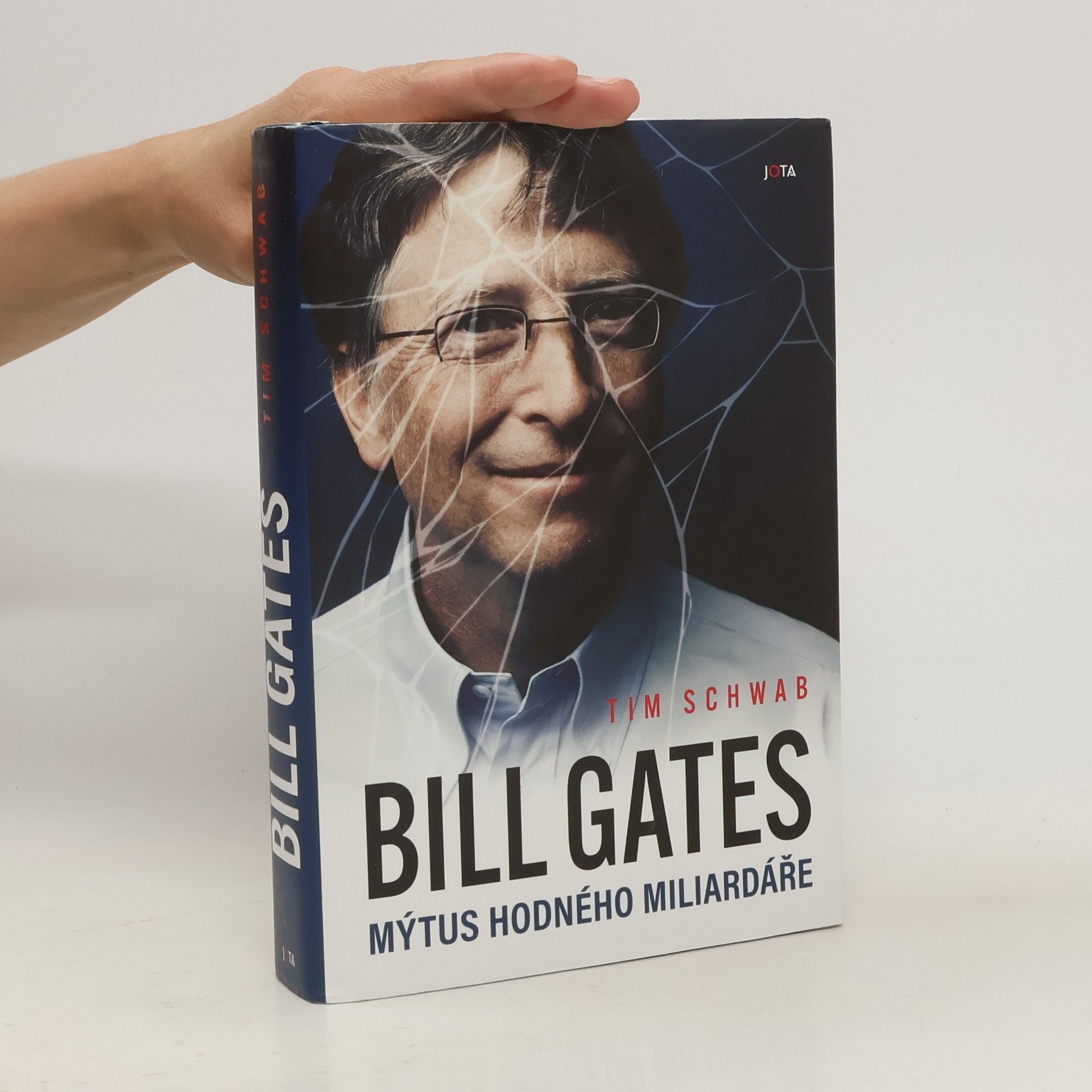 Tim Schwab Bill Gates. Mýtus hodného miliardáře