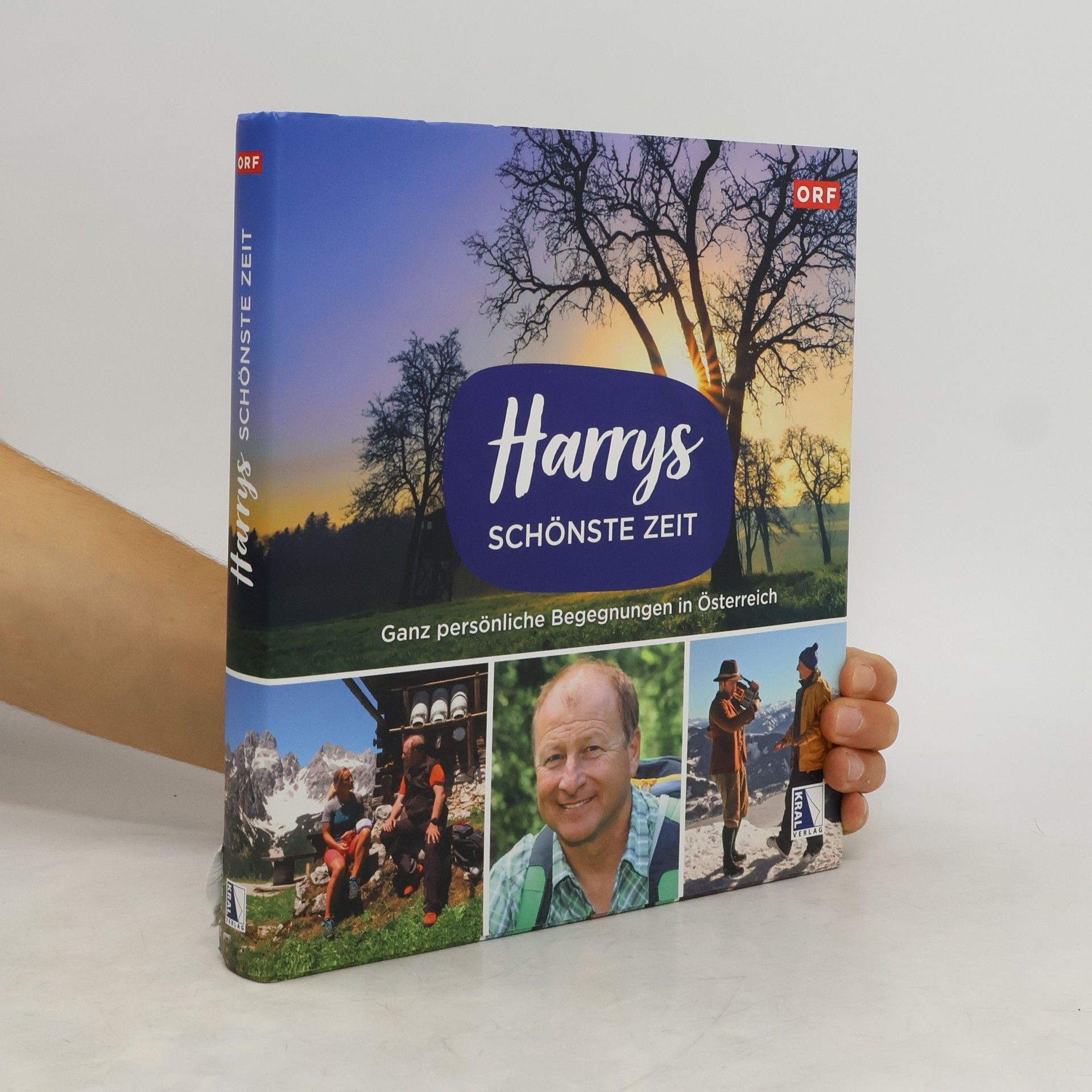 Harry Prünster Harrys schönste Zeit. Ganz persönliche Begegnungen in Österreich