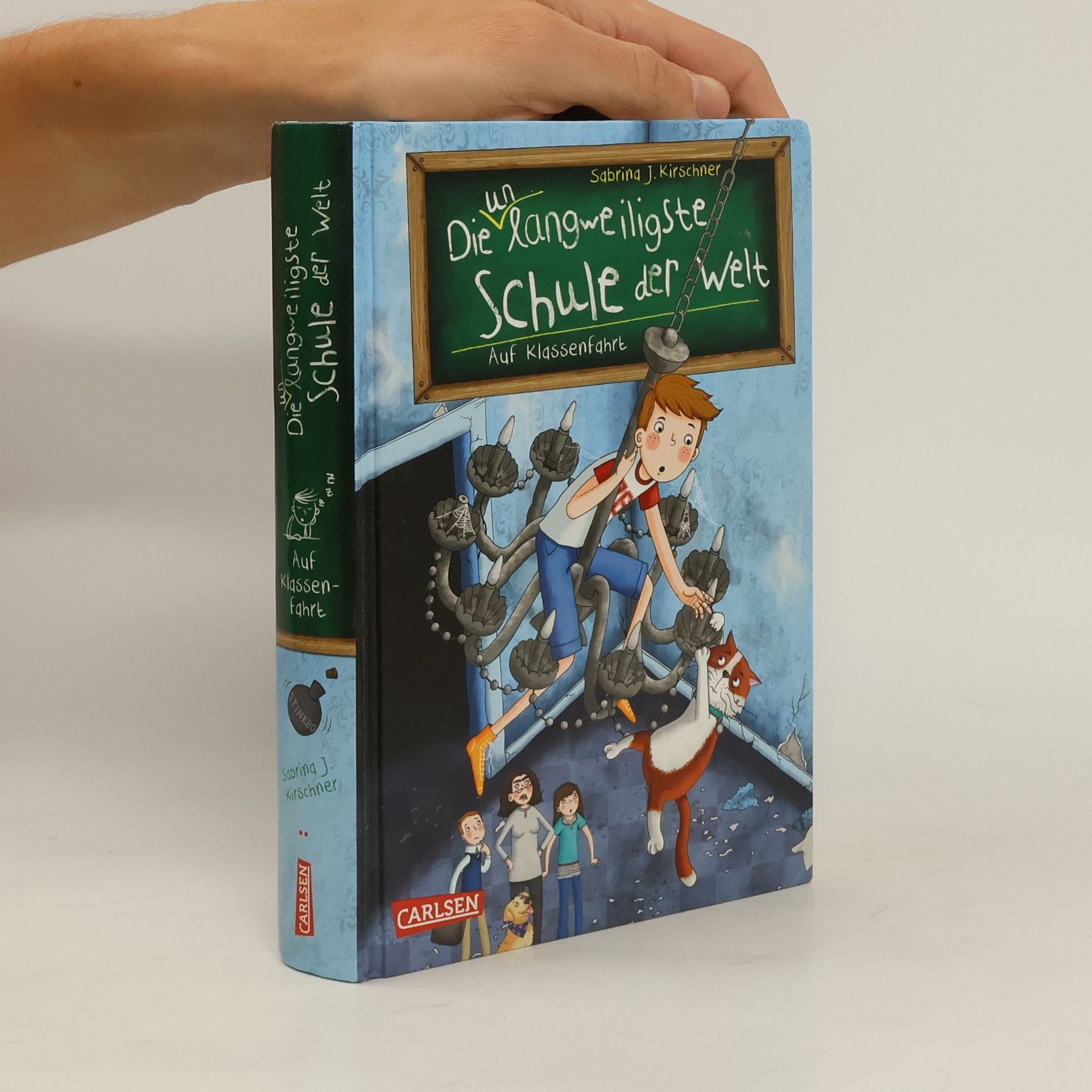 Sabrina J. Kirschner Die unlangweiligste Schule der Welt 1: Auf Klassenfahrt
