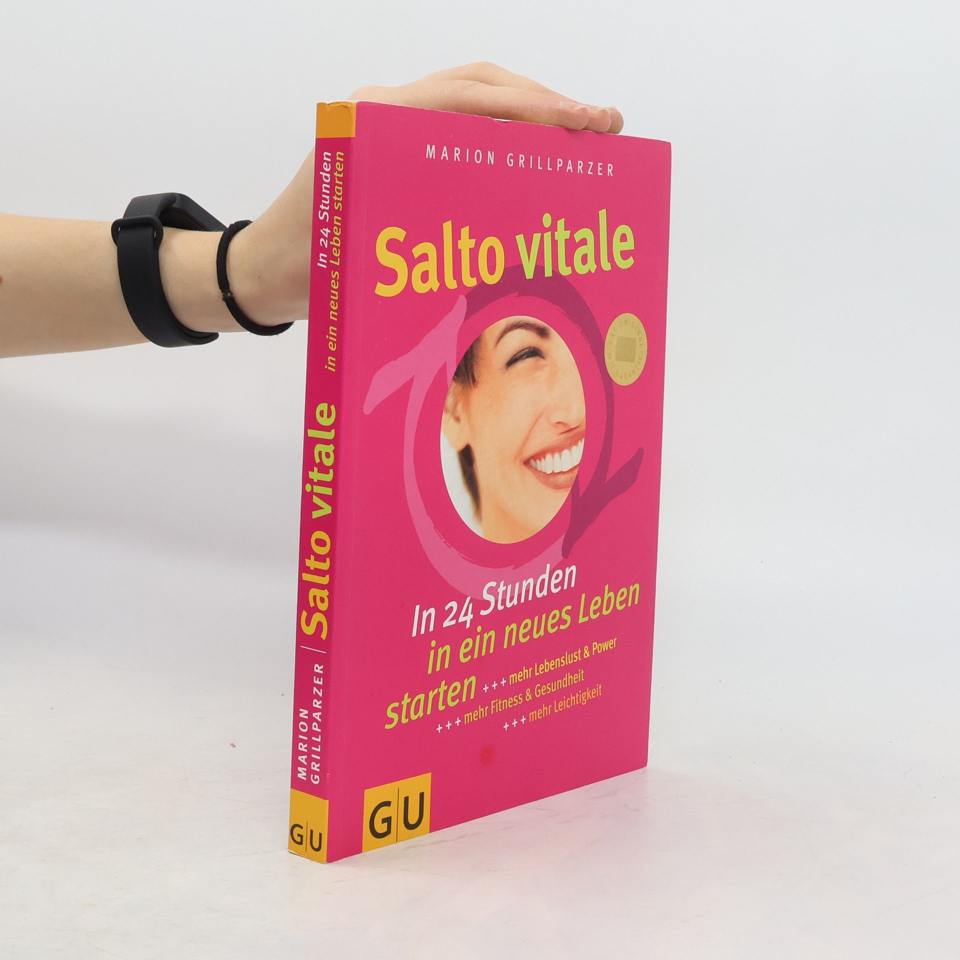Marion Grillparzer Salto Vitale. In 24 Stunden in ein neues Leben starten