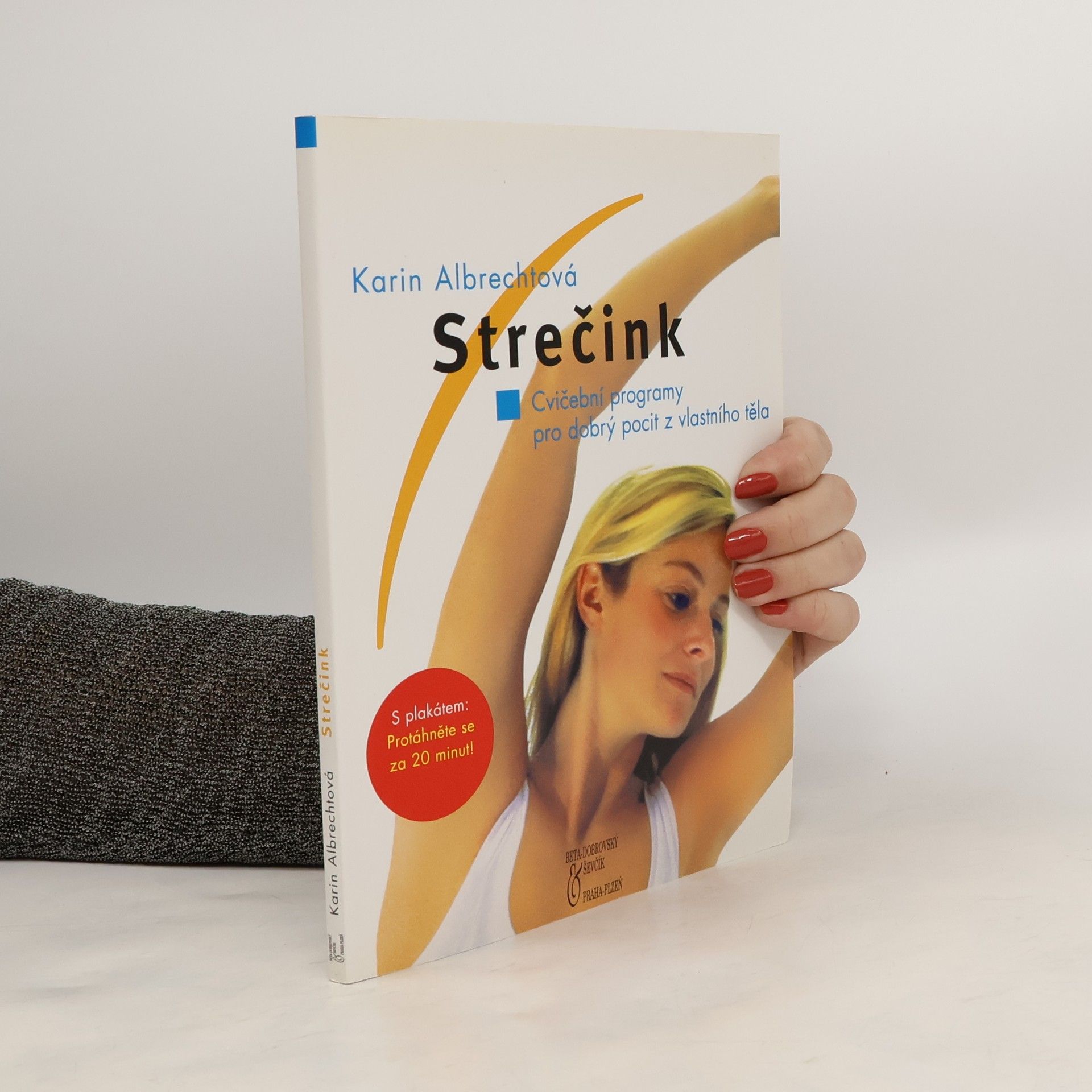 Karin Albrecht Strečink: cvičební programy pro dobrý pocit z vlastního těla