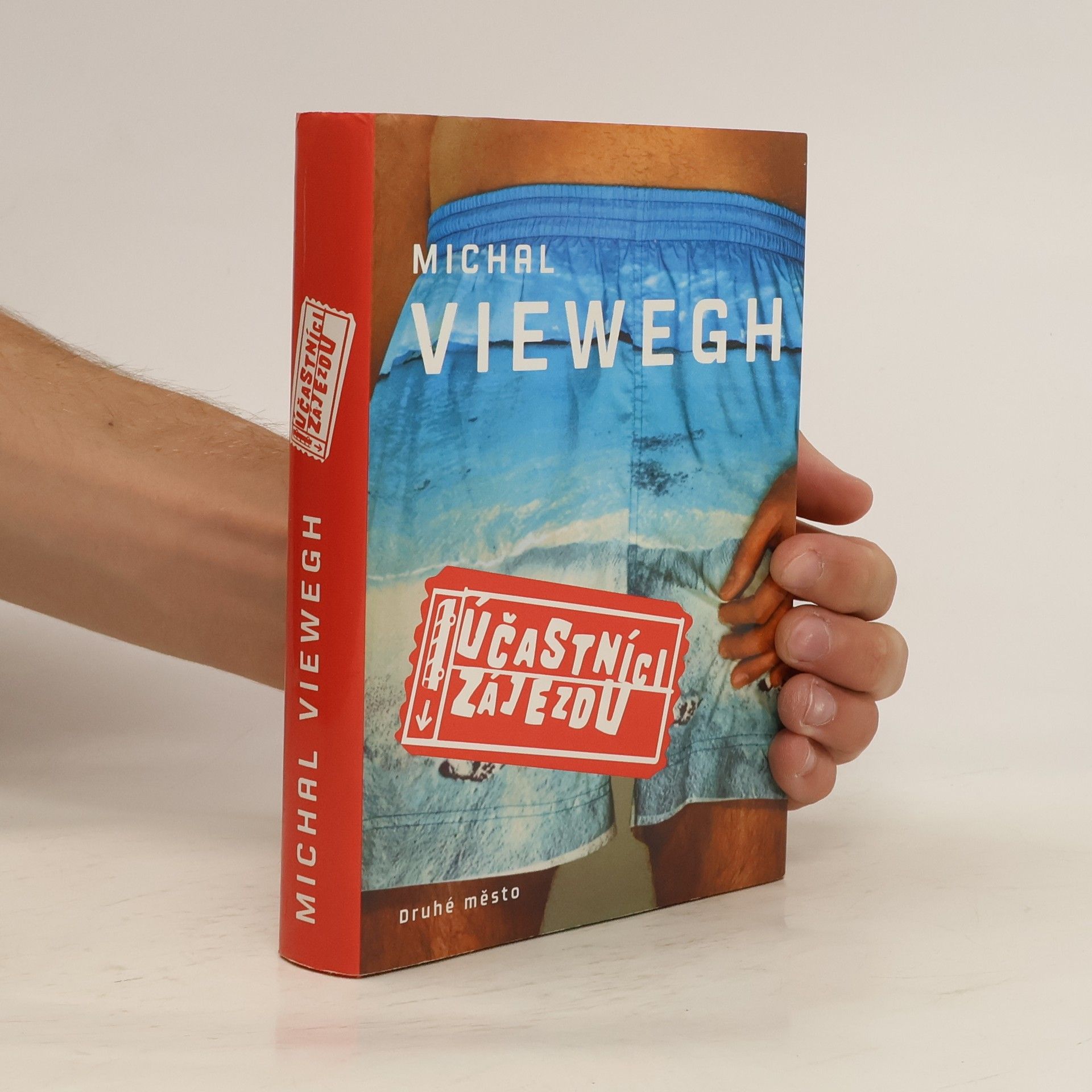 Michal Viewegh Účastníci zájezdu