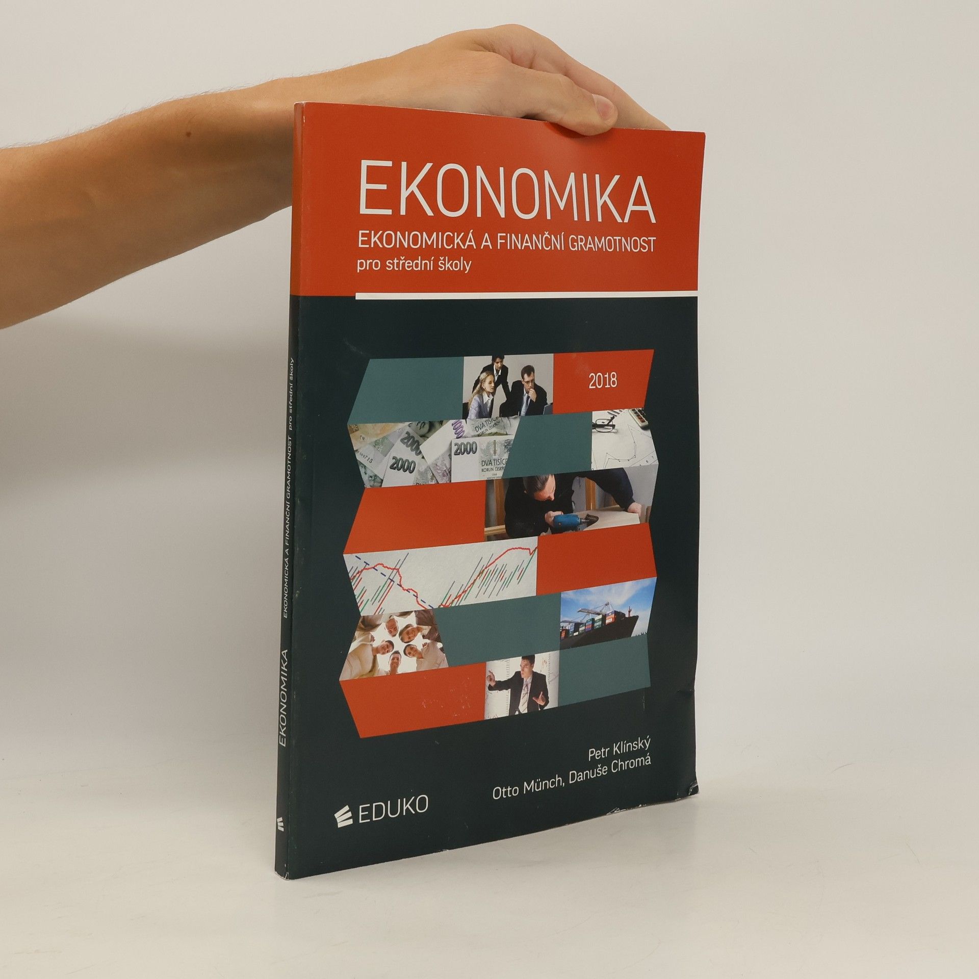 Petr Klínský Ekonomika : ekonomická a finanční gramotnost pro střední školy