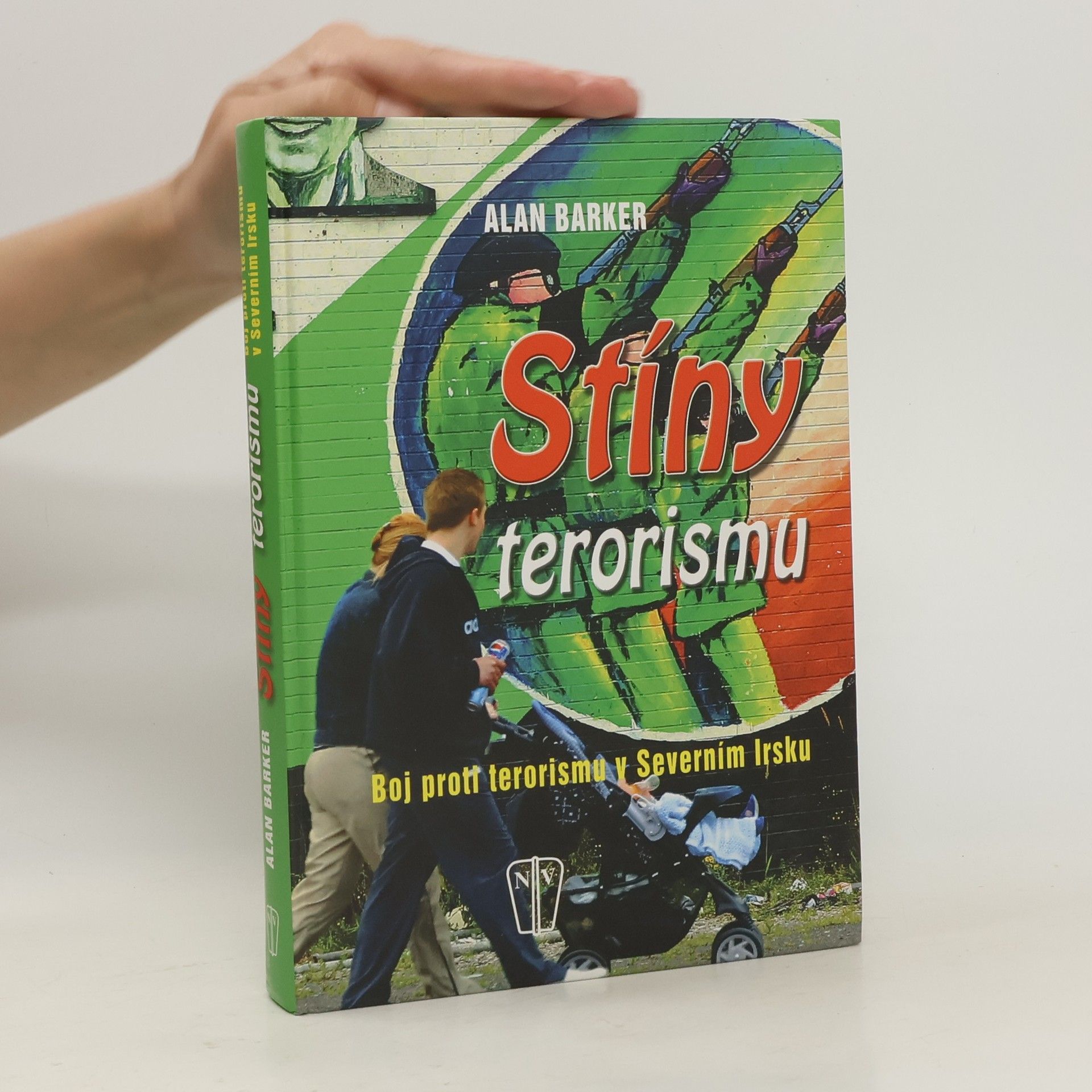Alan Baker Stíny terorismu. Boj proti terorismu v Severním Irsku