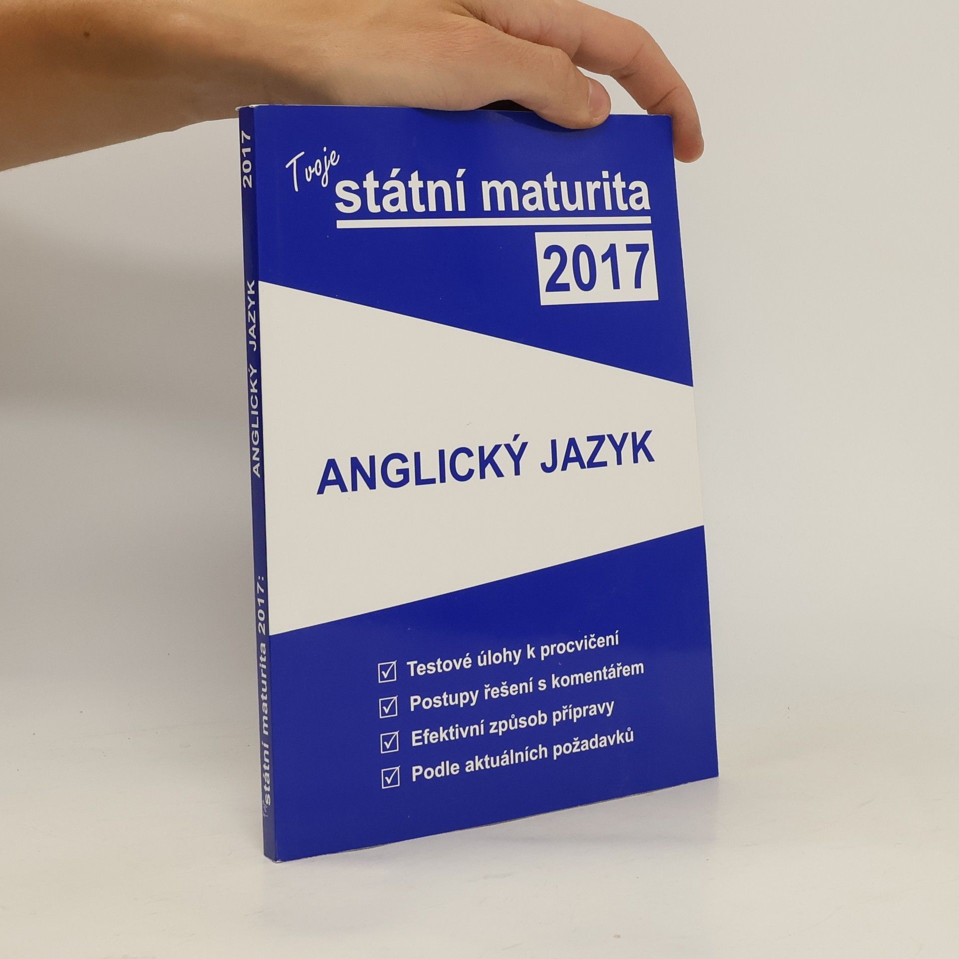 kolektiv Tvoje státní maturita 2017 - Anglický jazyk