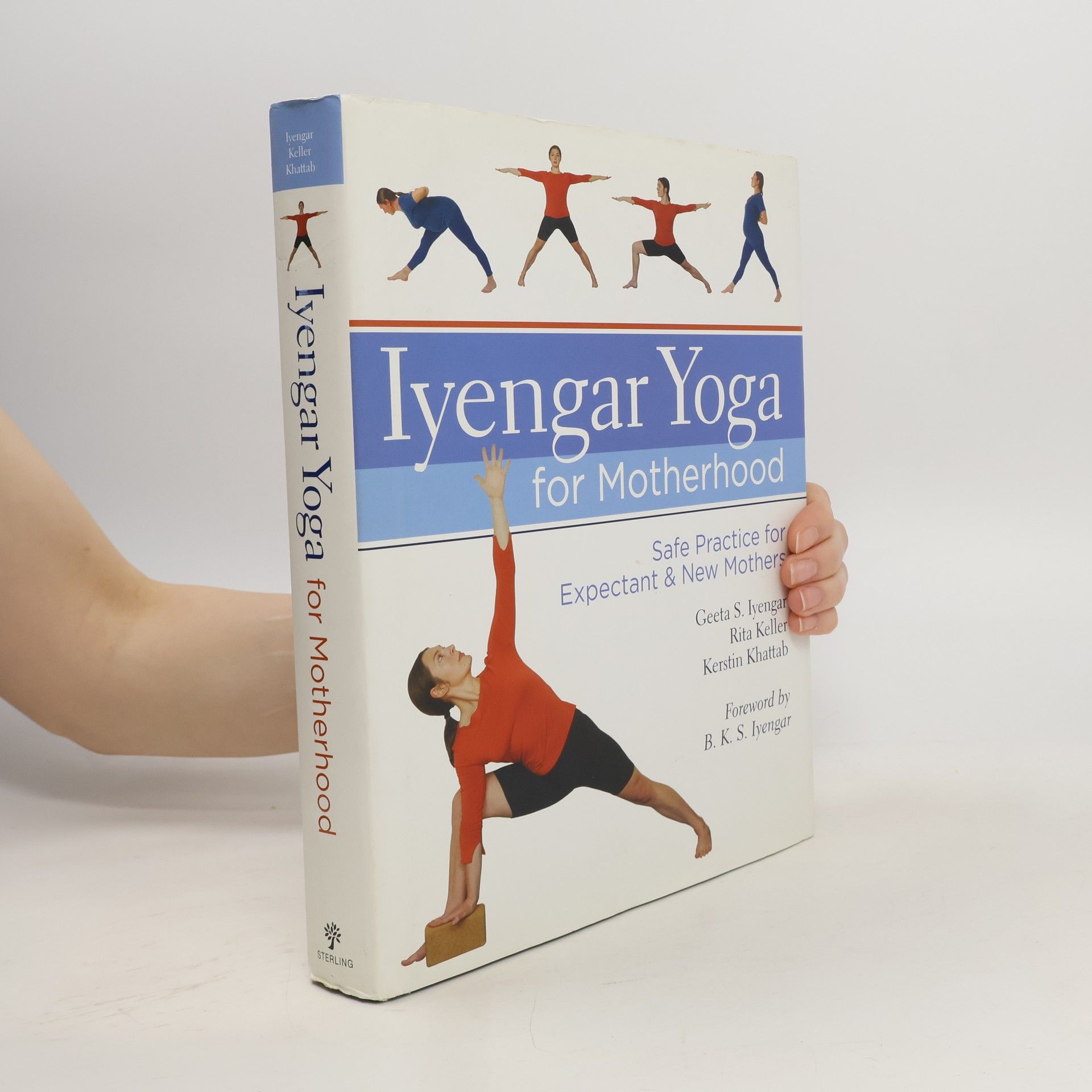 Kerstin Khattab Iyengar yoga for motherhood : safe practice for expectant & new mothers