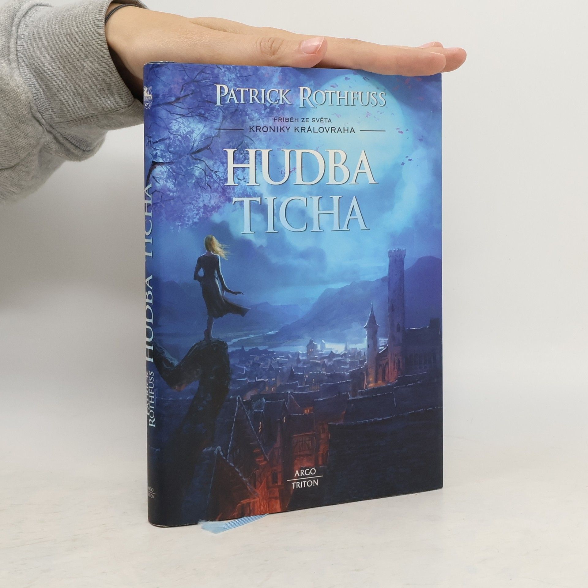 Patrick Rothfuss Hudba ticha. Příběh ze světa kroniky královraha