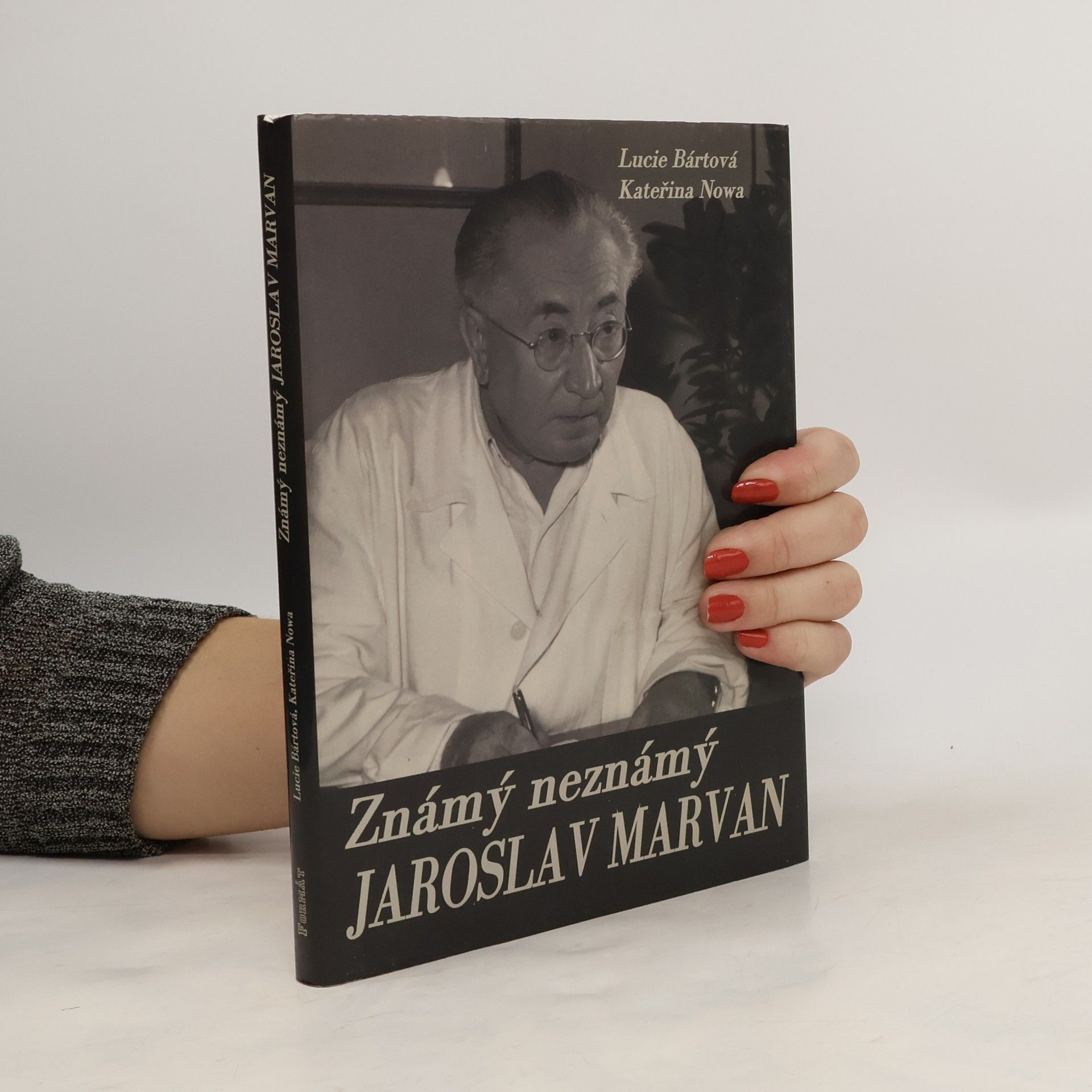 Lucie Bártová Známý neznámý Jaroslav Marvan