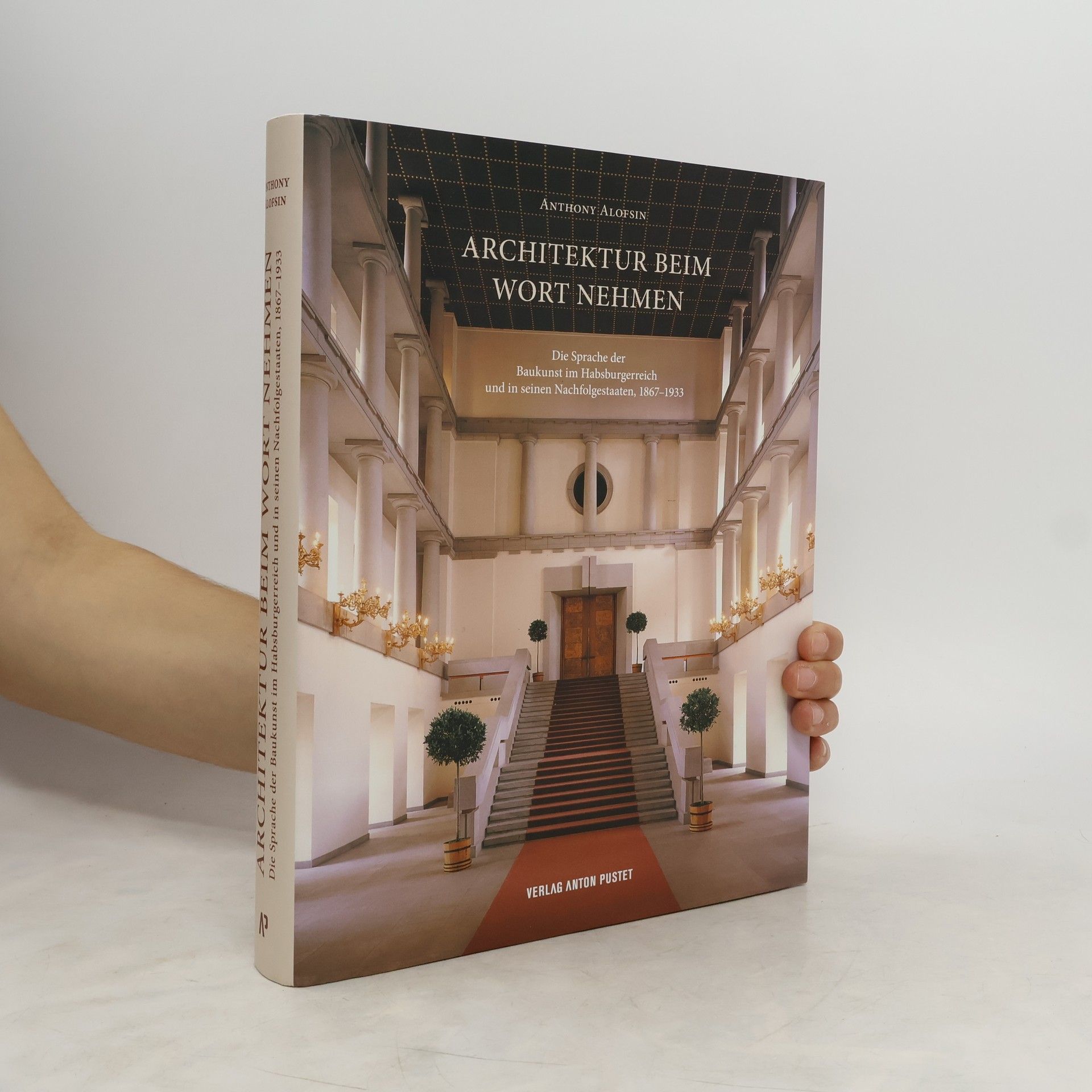 Anthony Alofsin Architektur beim Wort nehmen
