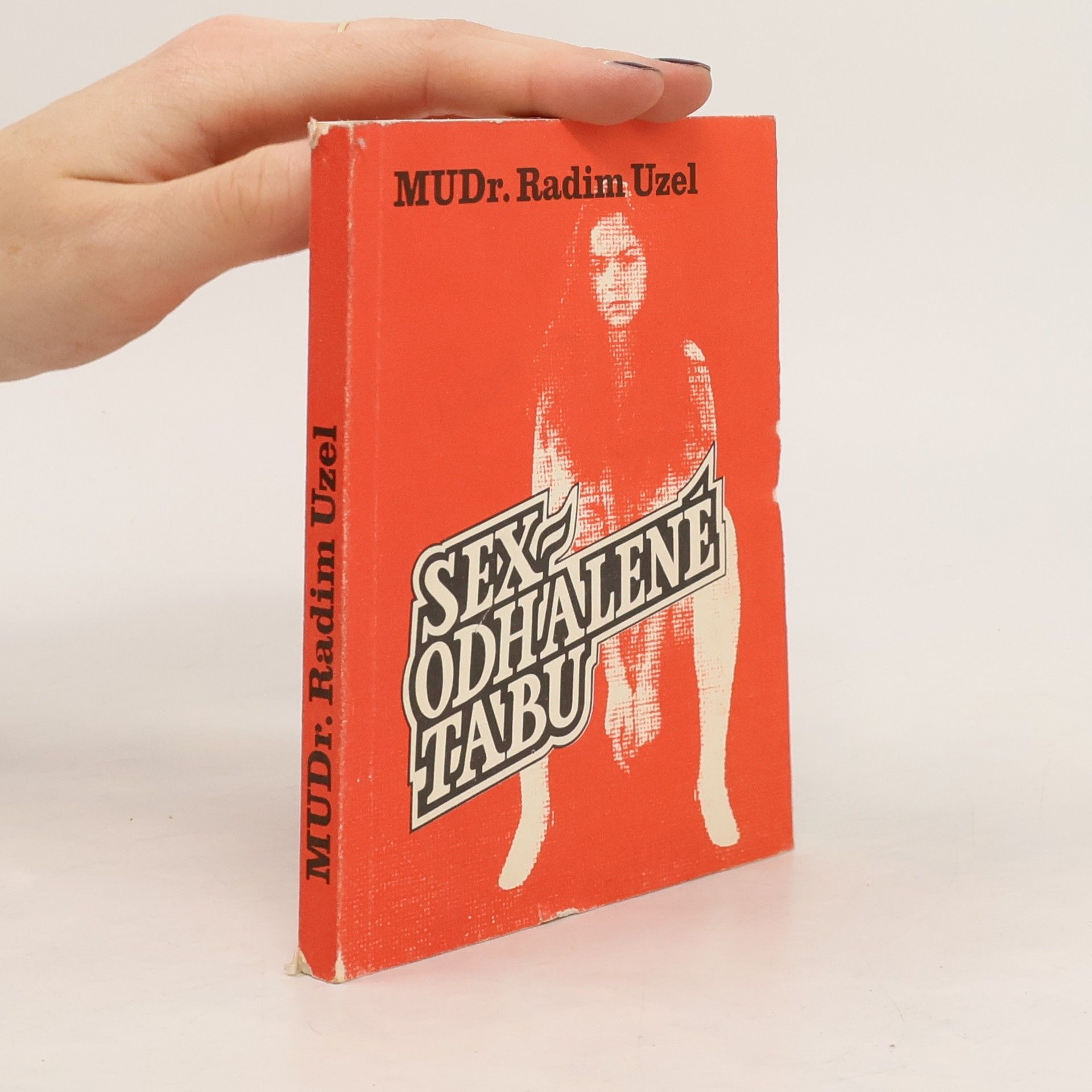 Radim Uzel Sex - odhalené tabu