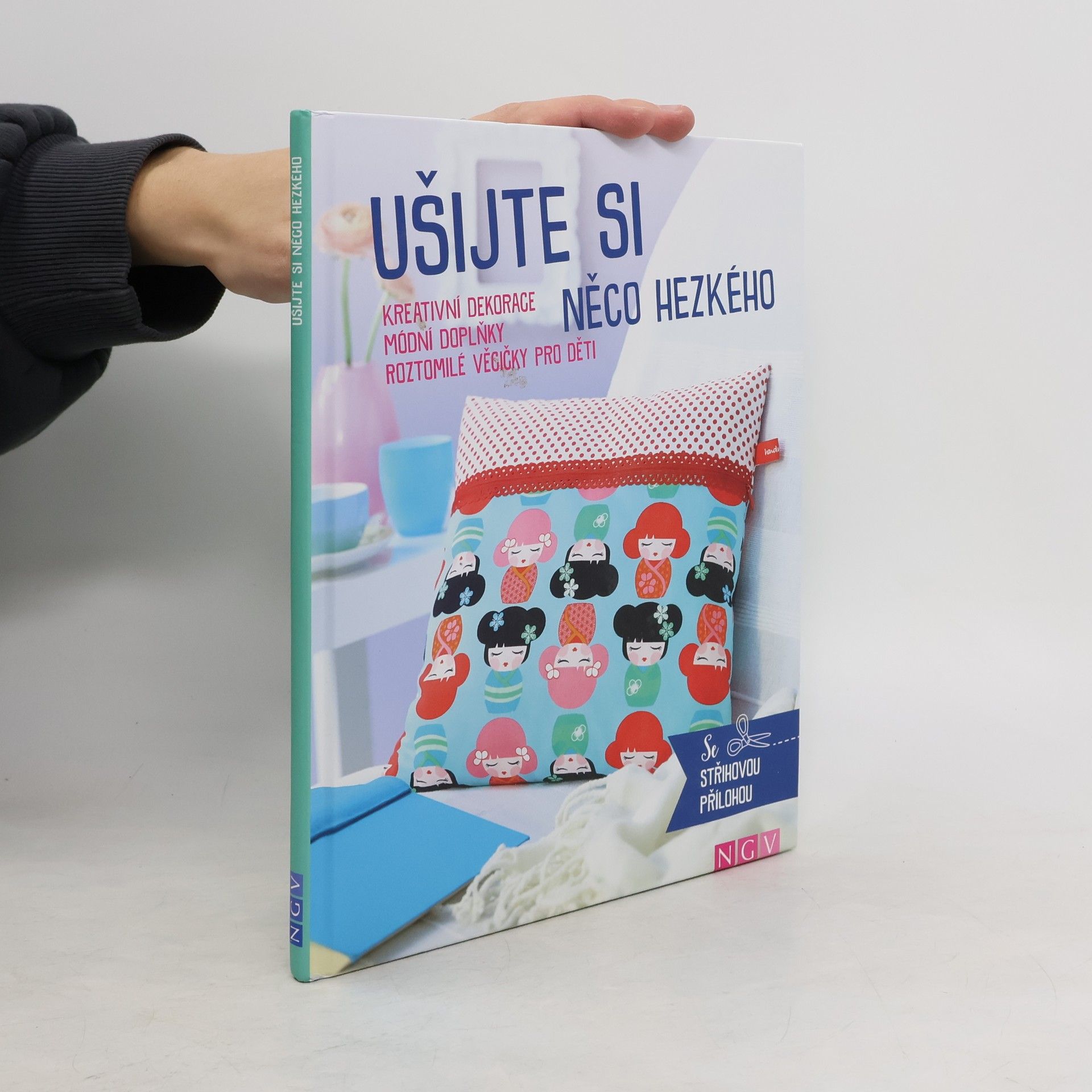 Kolektiv autorů Ušijte si něco hezkého