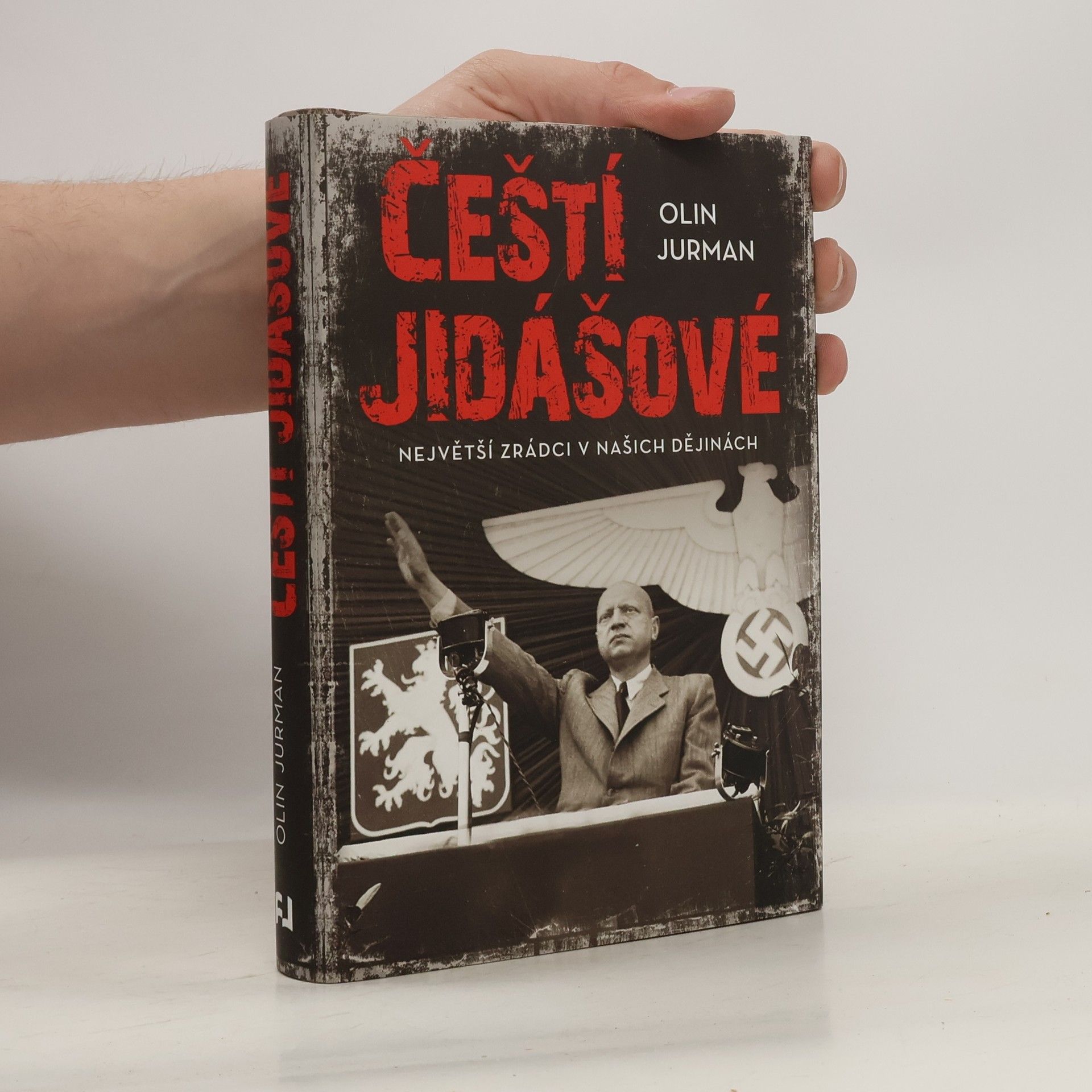 Oldřich Jurman Čeští jidášové. Největší zrádci v našich dějinách