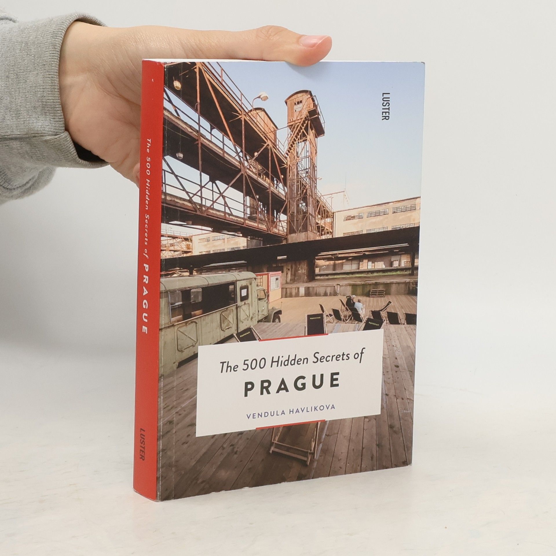 Vendula Havlikova The 500 hidden secrets of Prague