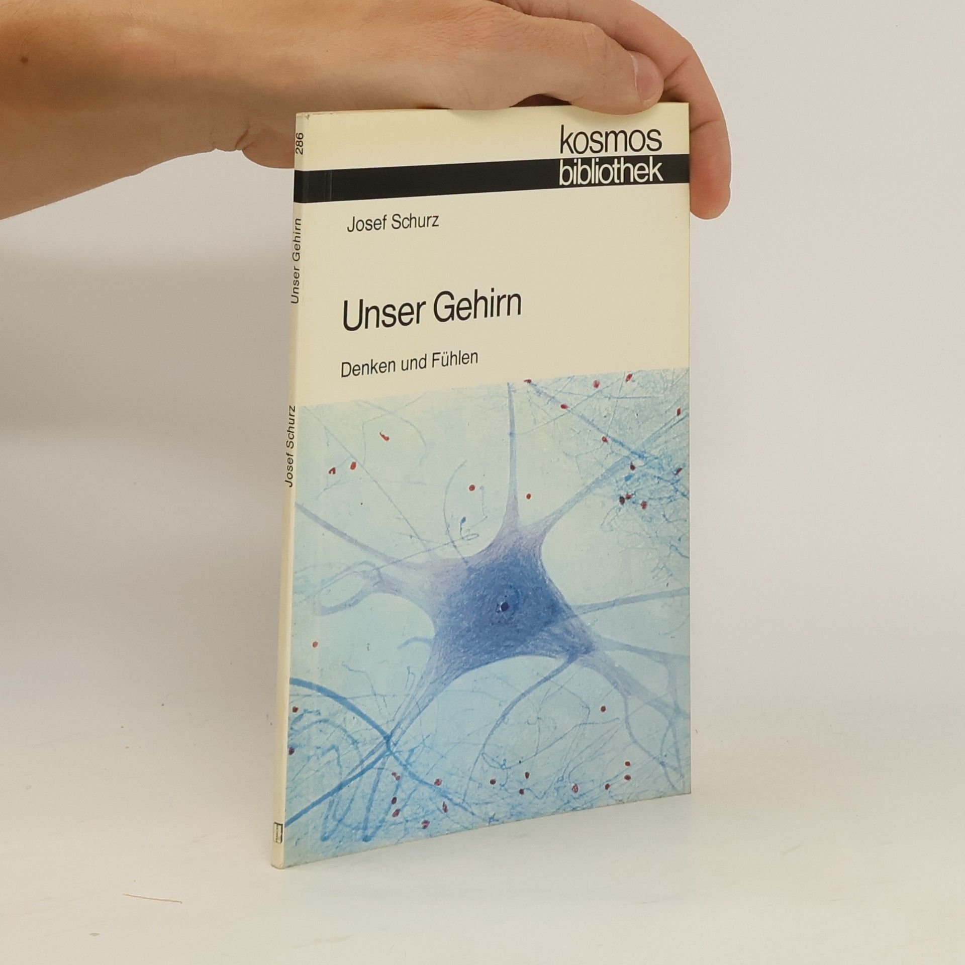 Josef Schurz Unser Gehirn