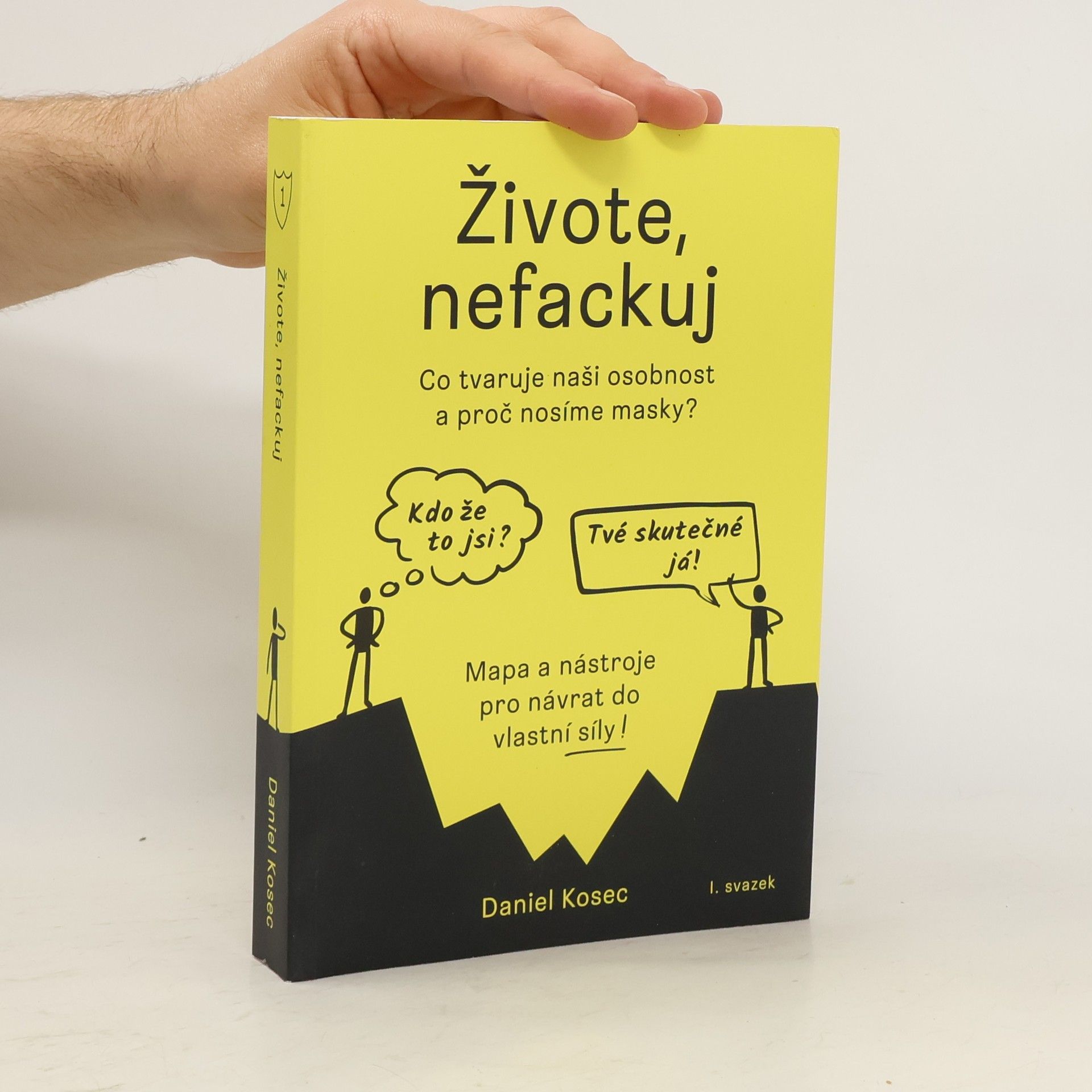 Daniel Kosec Živote, nefackuj