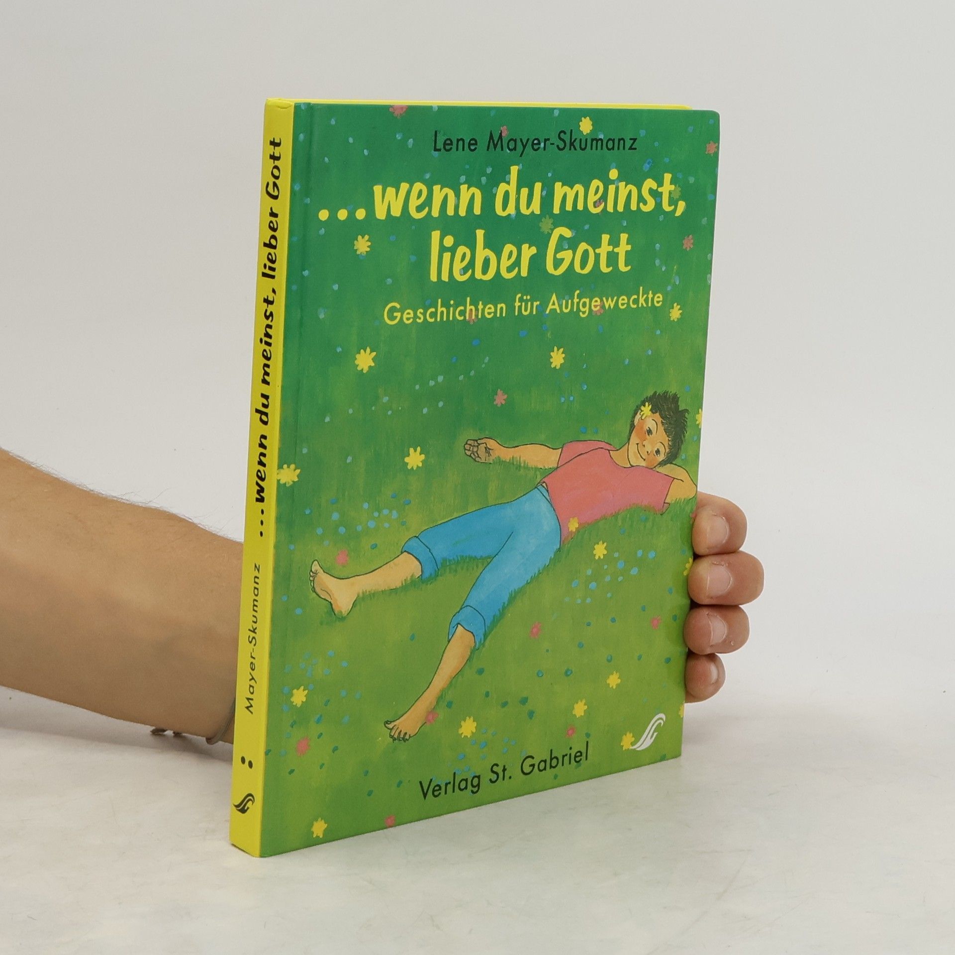 Lene Mayer-Skumanz ... wenn du meinst, lieber Gott