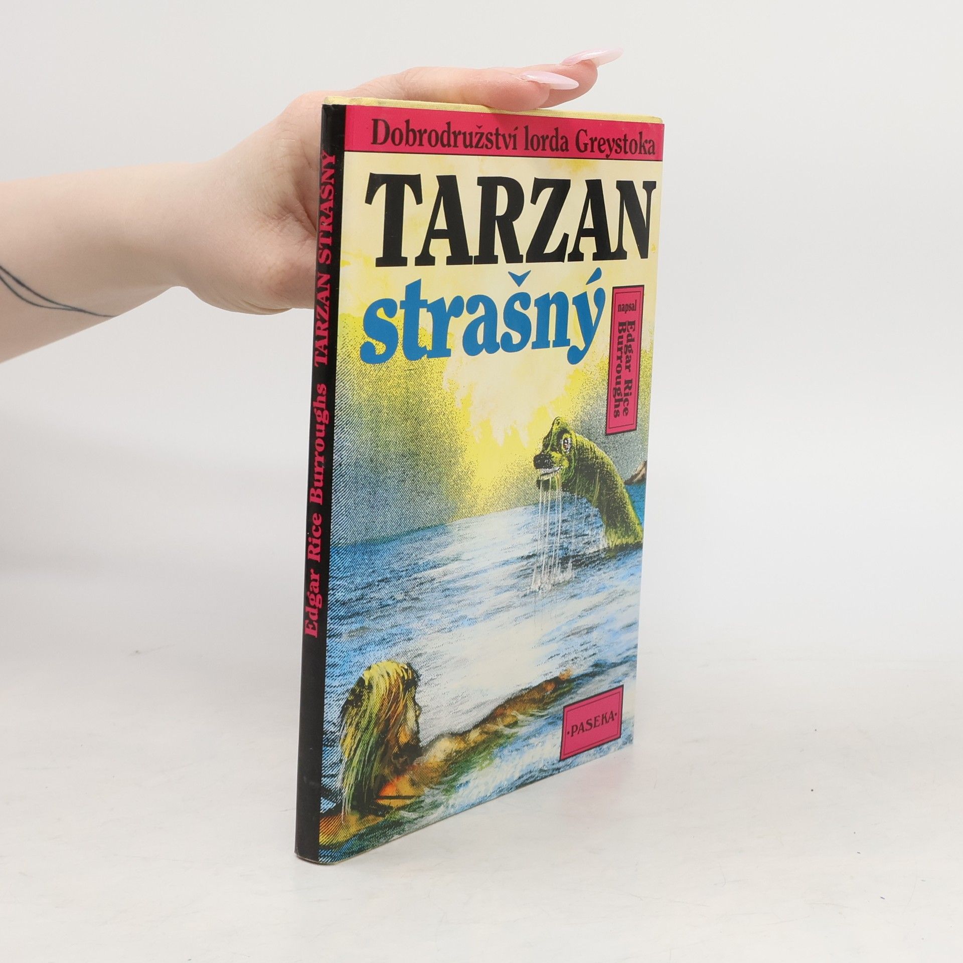 Edgar Rice Burroughs Tarzan strašný