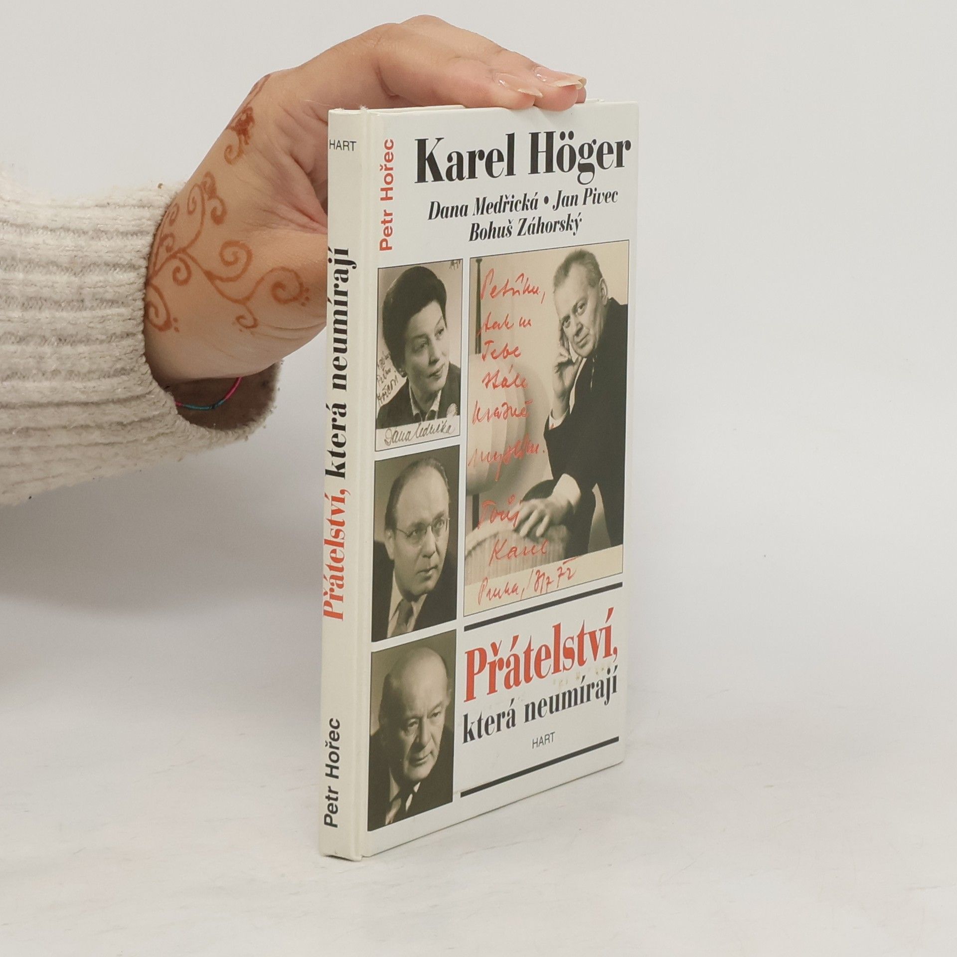 Petr Hořec Přátelství, která neumírají. Karel Höger, Dana Medřická, Jan Pivec, Bohuš Záhorský