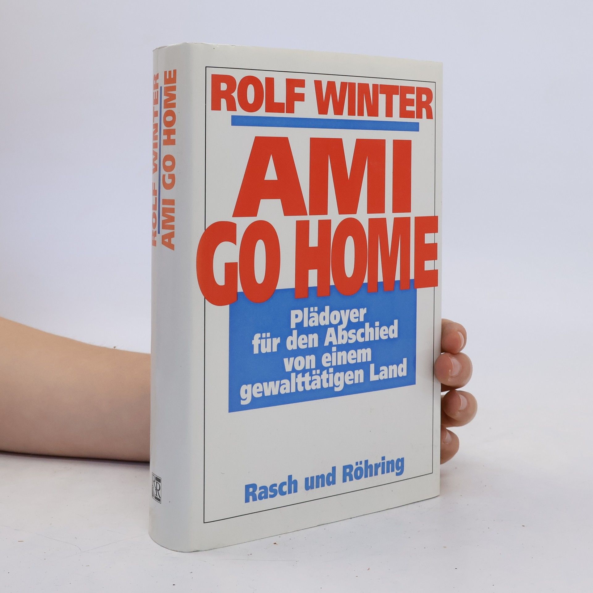Rolf Winter Ami go home