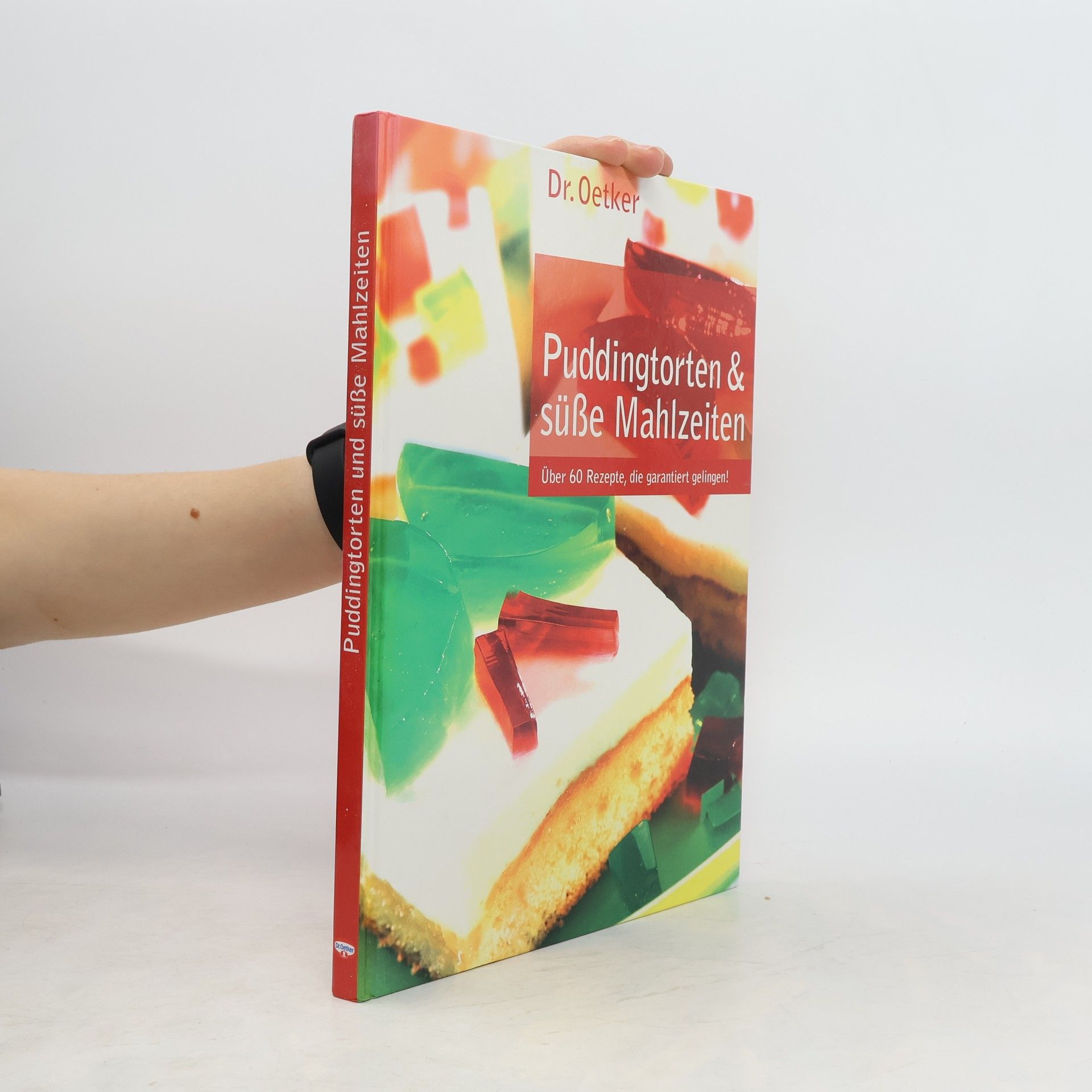 Collective Puddingtorten & süße Mahlzeiten. Über 60 Rezepte, die garantiert gelingen!
