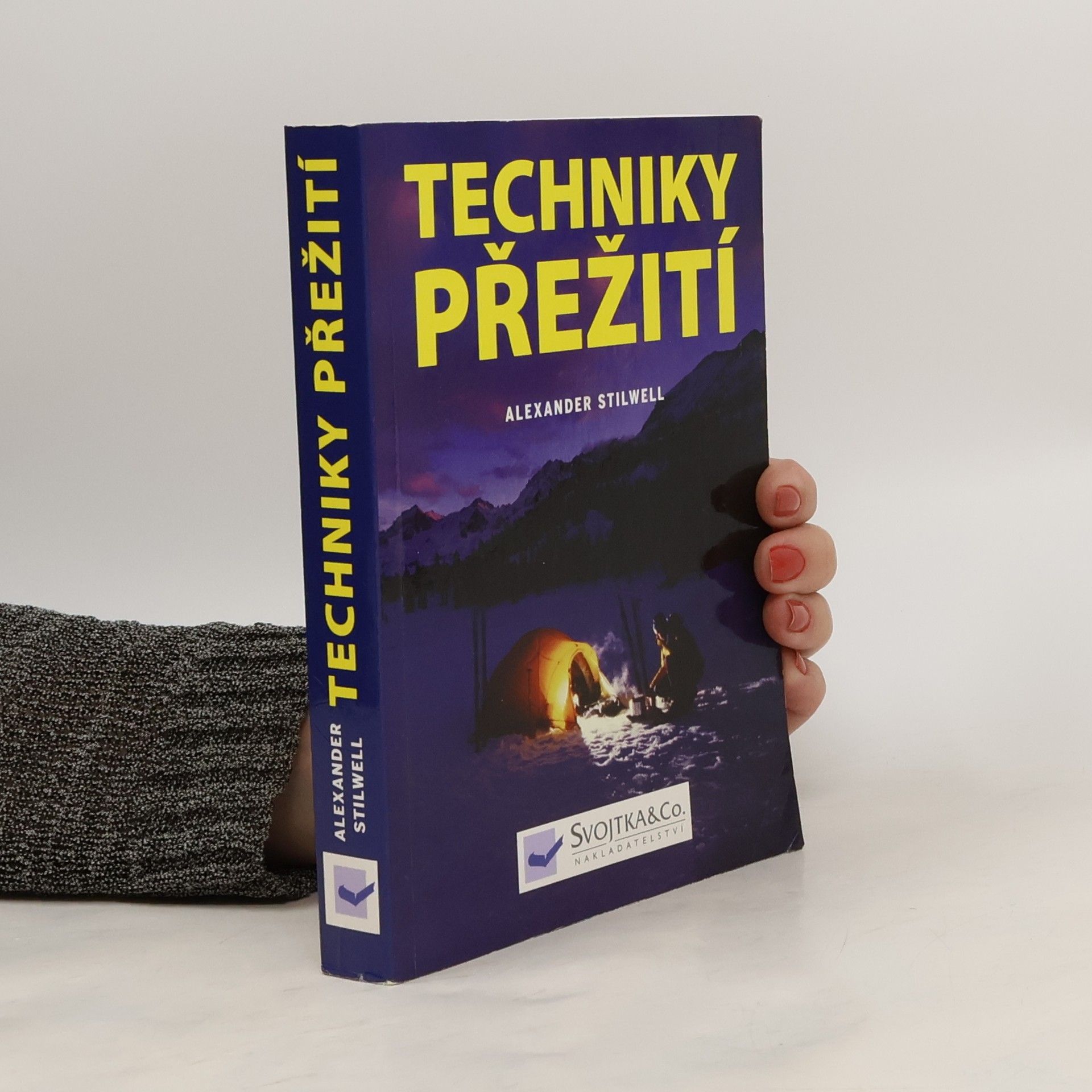 Alexander Stilwell Techniky přežití