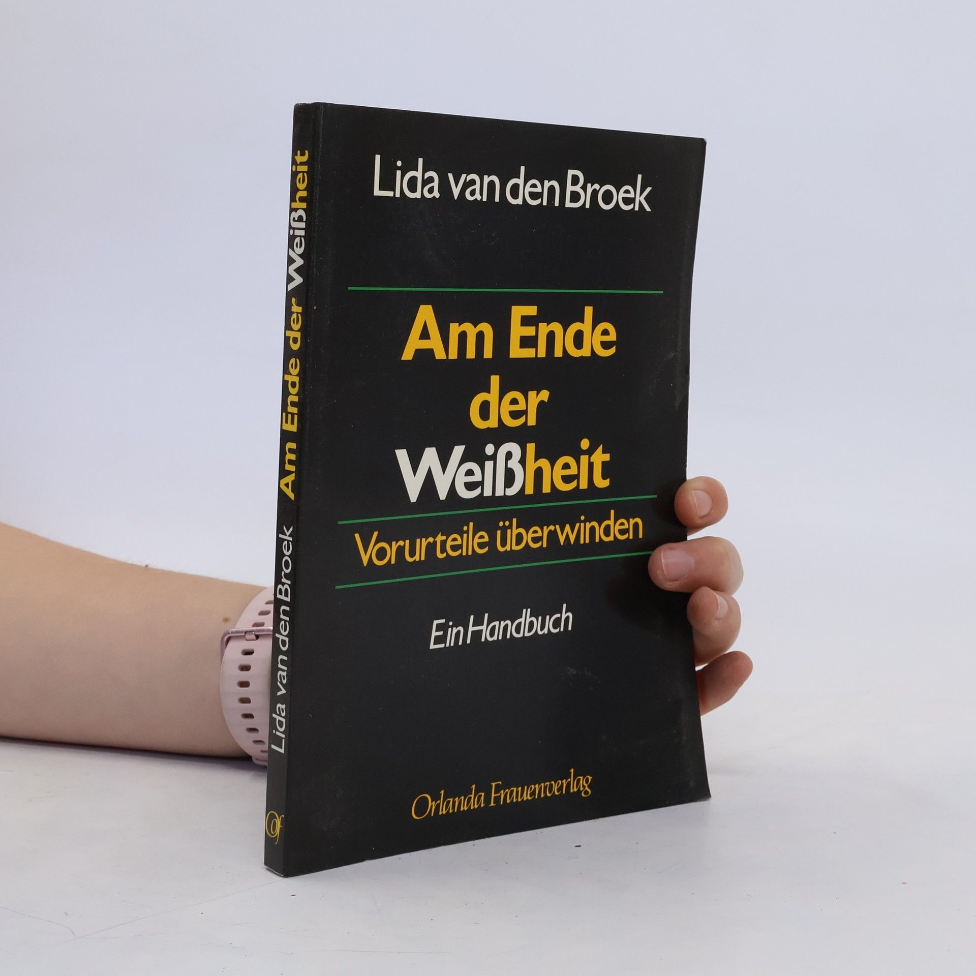 Lida van den Broek Am Ende der Weissheit