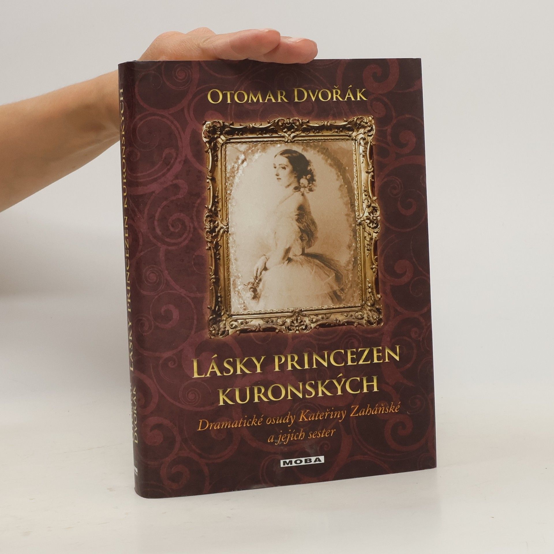Otomar Dvořák Lásky princezen kuronských