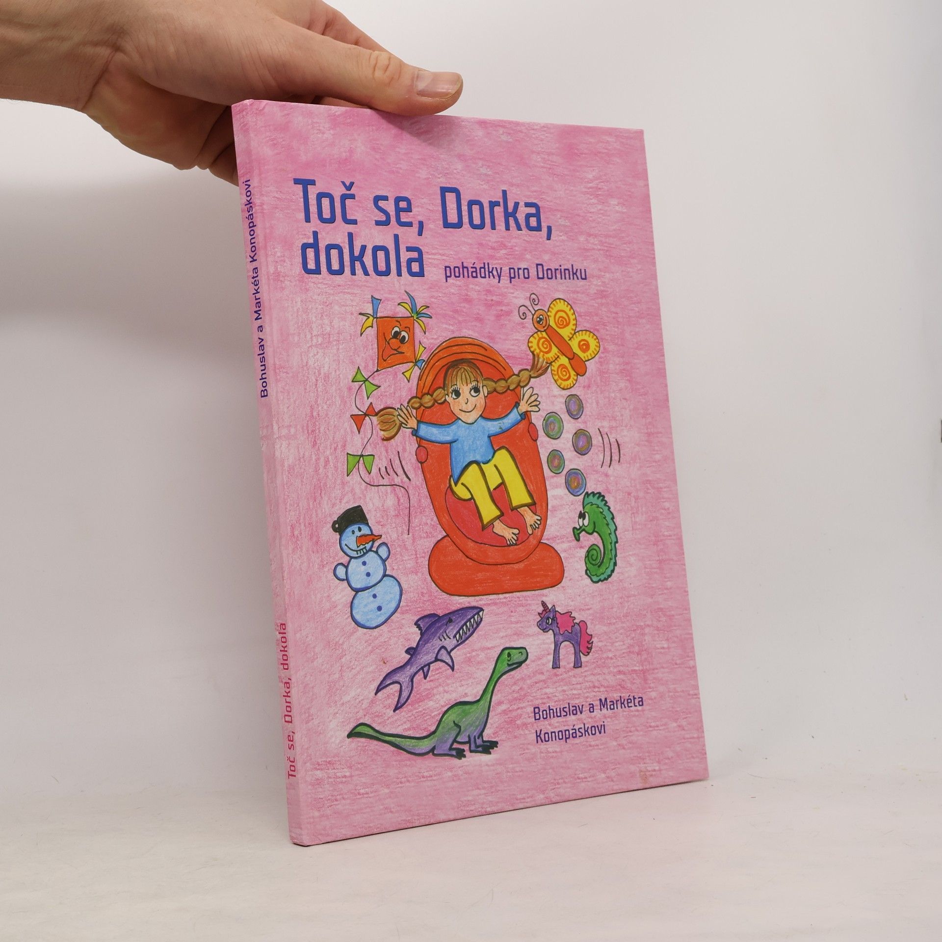 Bohuslav Konopásek Toč se, Dorka, dokola
