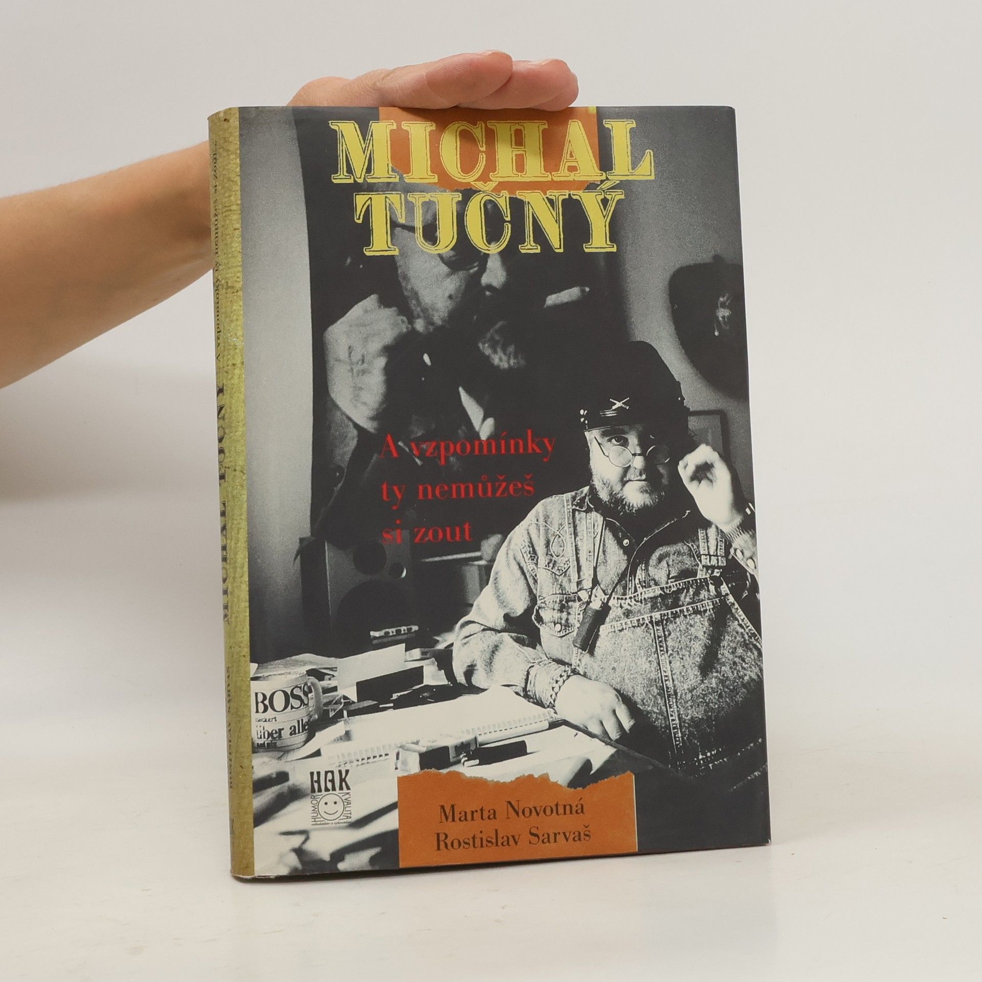 Marta Novotná Michal Tučný. A vzpomínky ty nemůžeš si zout