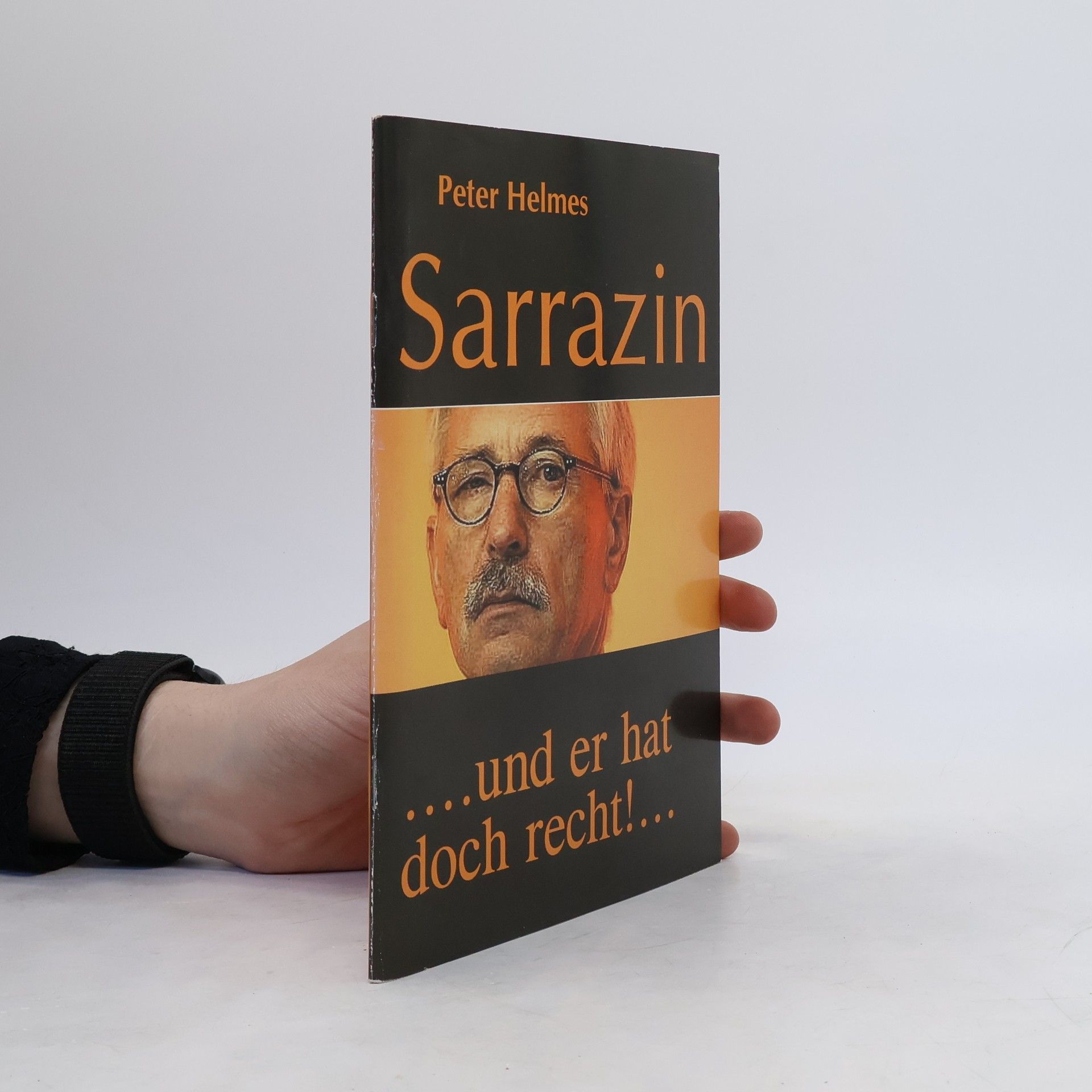 Peter Helmes Sarrazin .... und er Hat Doch Recht!...